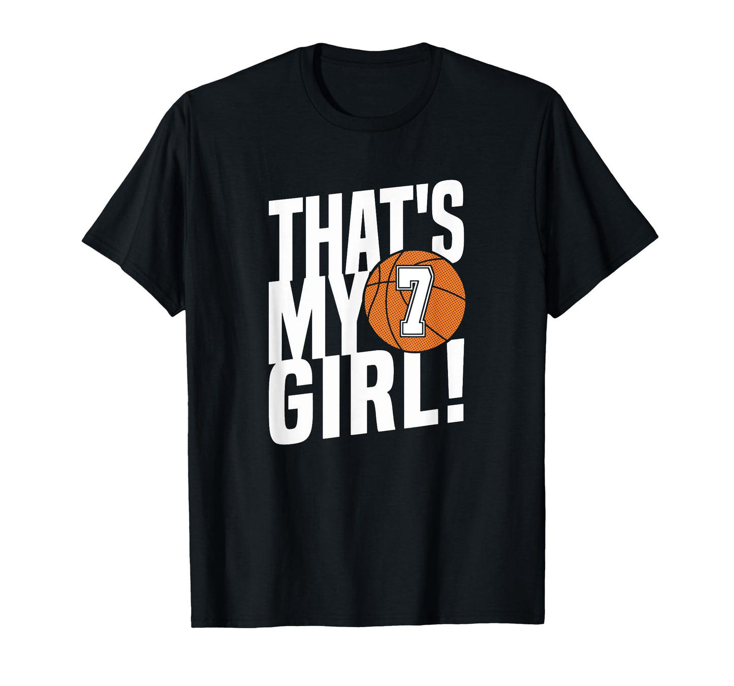 Number Seven Thats My 7 Basketball T-Shirt - Minimalist Print Men Women - T-Shirt, Sweatshirt, Hoodie