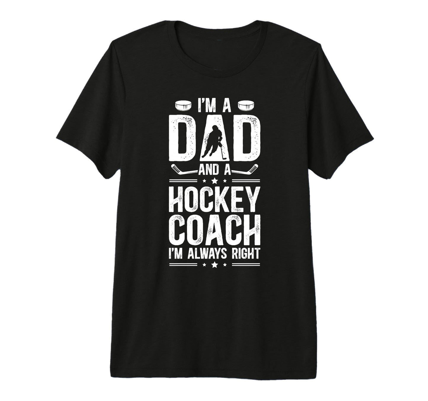 Mens Im Dad And Hockey Coach Ice T-Shirt - Unique Graphic for Adults - T-Shirt, Sweatshirt, Hoodie