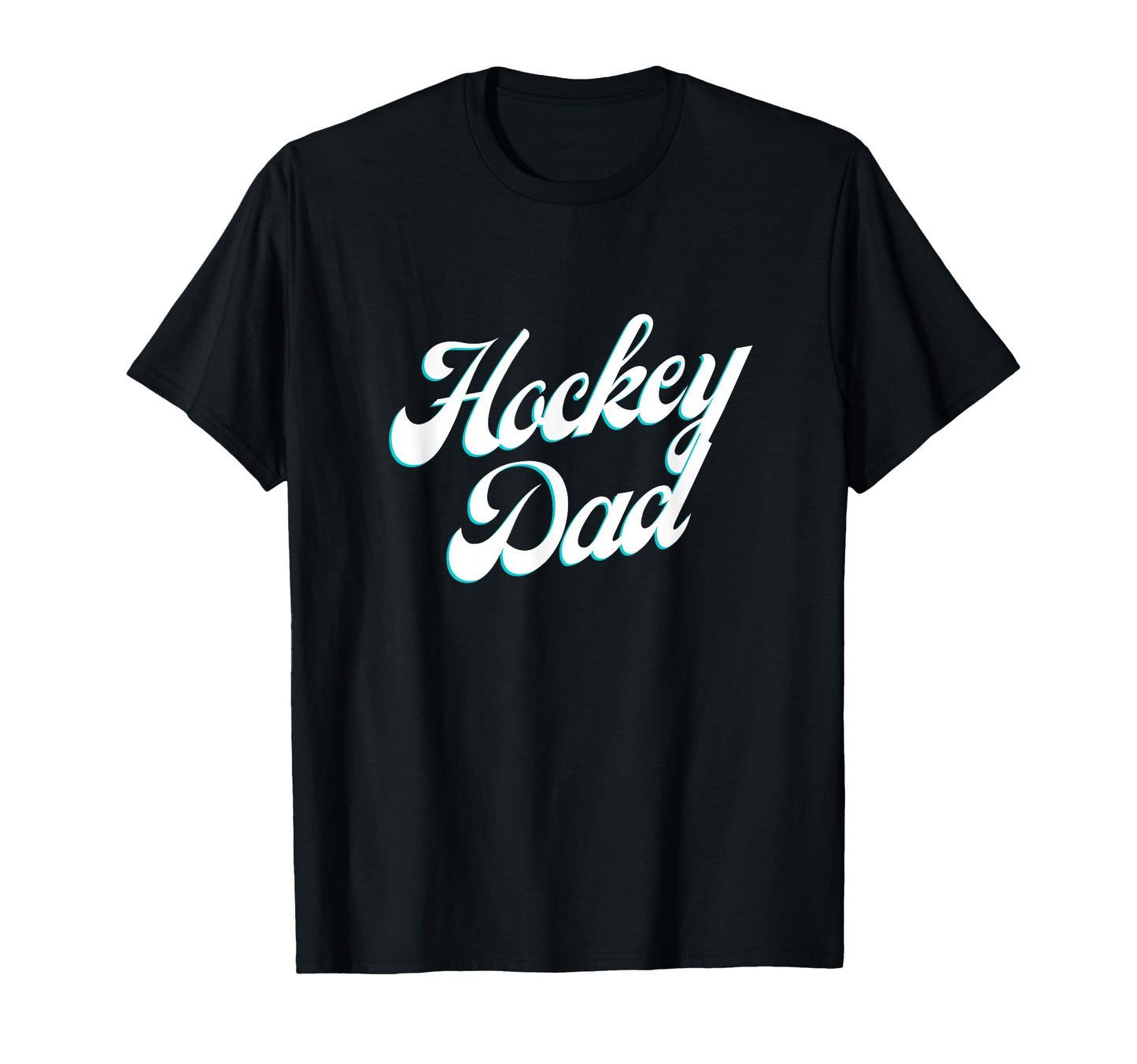 Hockey Dad Icy Script Proud Rink Side T-Shirt - Graphic Print for Adults - T-Shirt, Sweatshirt, Hoodie