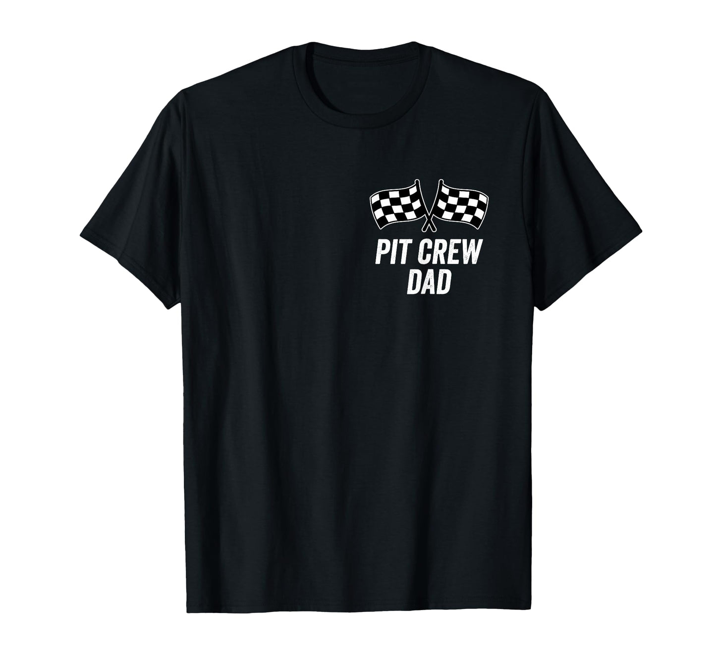 Pit Crew Dad Checkered Flag Hosting T-Shirt - Fun Novelty Design Unisex - T-Shirt, Sweatshirt, Hoodie