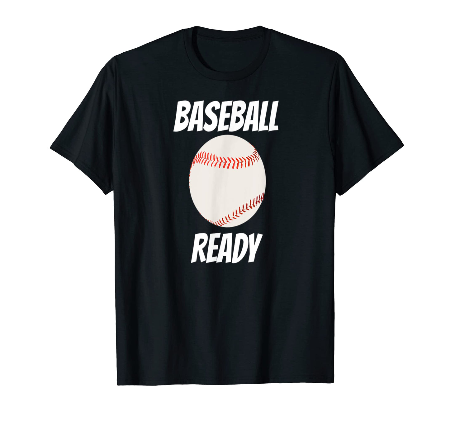 Baseball Ready T-Shirt - Trendy Graphic Unisex - T-Shirt, Sweatshirt, Hoodie