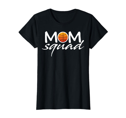 Basketball Mom Cheer Leader Squad Gift T-Shirt - Unique Graphic for Adults - T-Shirt, Sweatshirt, Hoodie