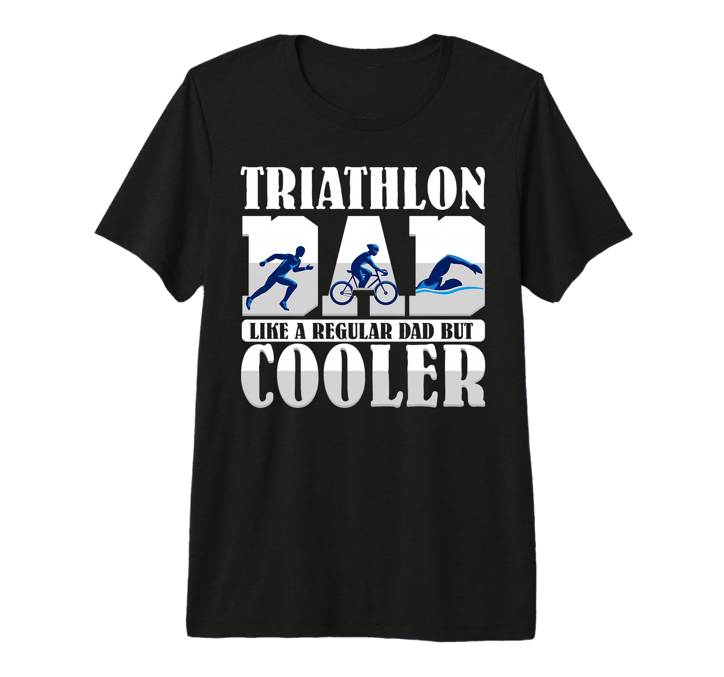 Funny Triathlon Dad Swim Bike Run T-Shirt - Unique Graphic Unisex - T-Shirt, Sweatshirt, Hoodie