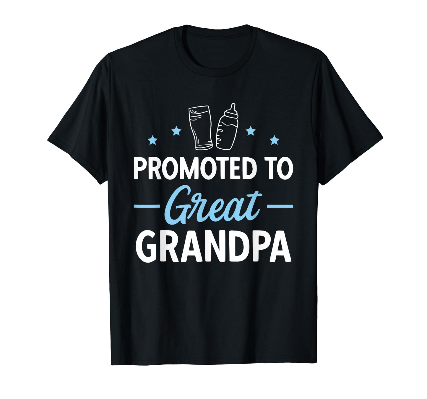 Great Grandpa Promoted To Great Grandpa T-Shirt - Graphic Print Unisex - T-Shirt, Sweatshirt, Hoodie