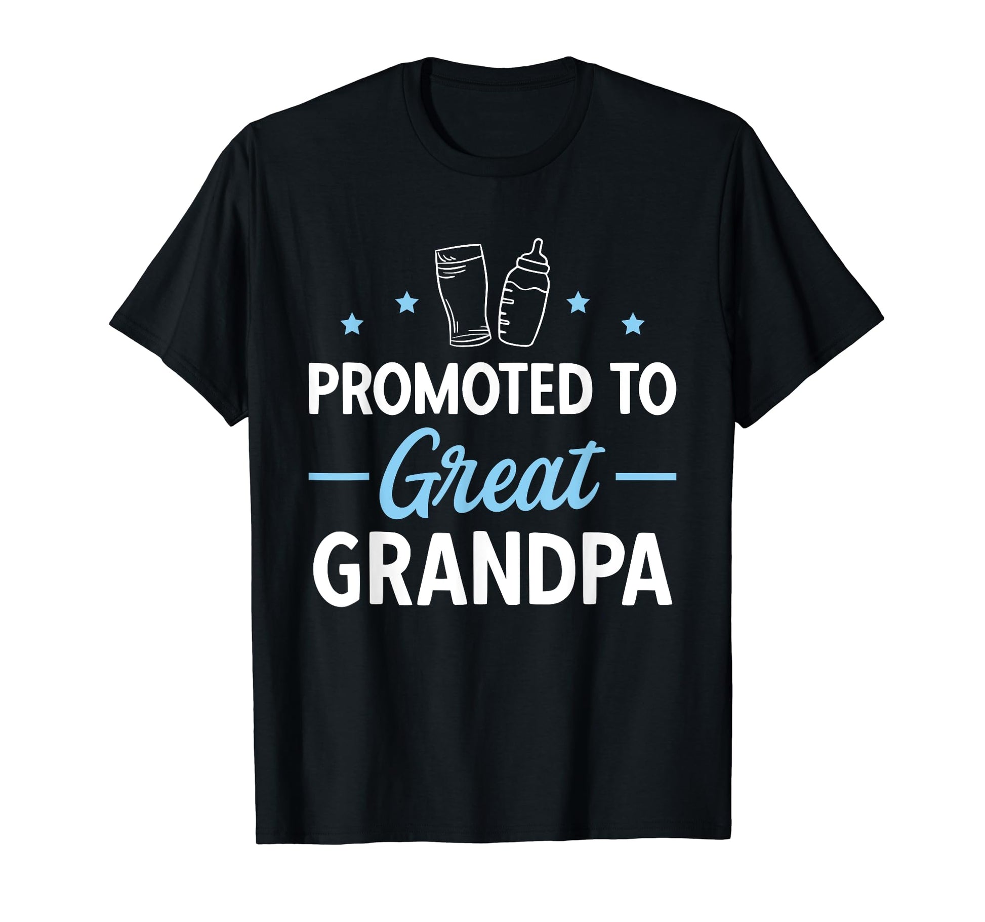 Great Grandpa Promoted To Great Grandpa T-Shirt - Graphic Print Unisex - T-Shirt, Sweatshirt, Hoodie