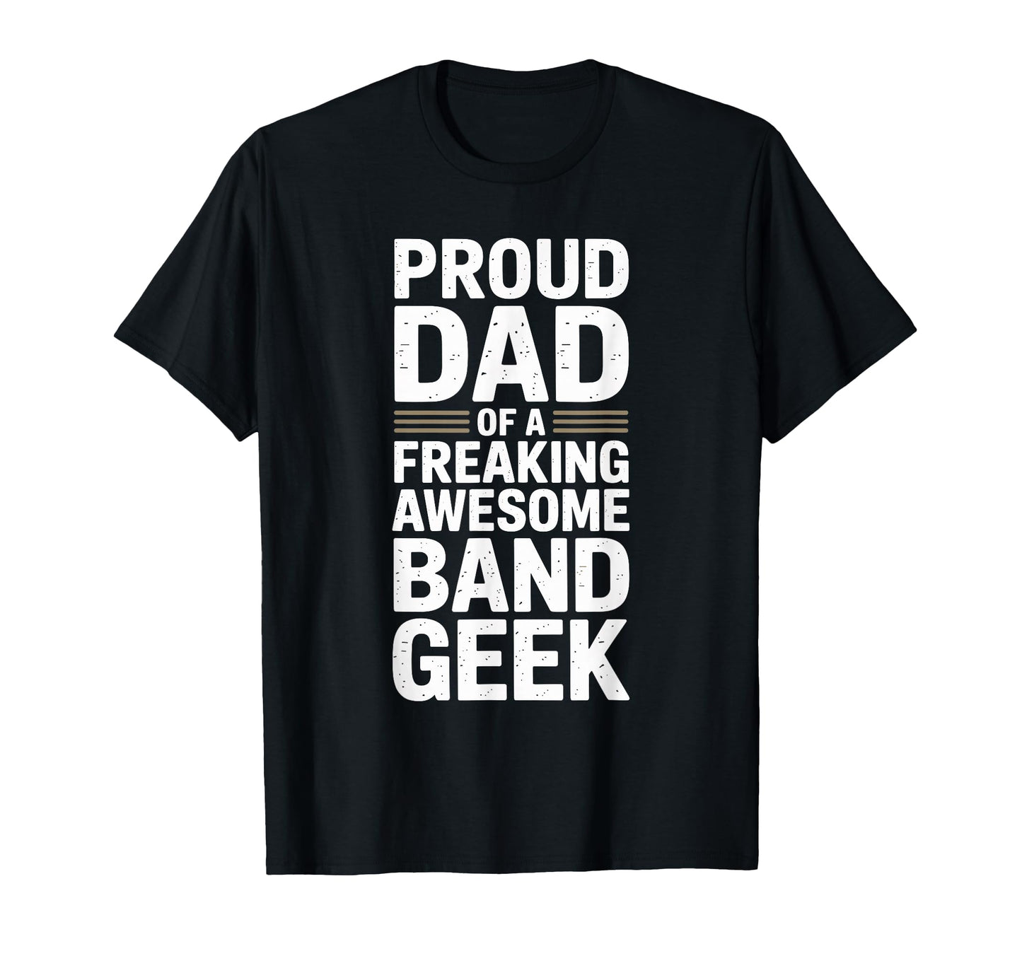 Proud Dad Band Geek Music Dad Pride T-Shirt - Custom Art Print Unisex - T-Shirt, Sweatshirt, Hoodie