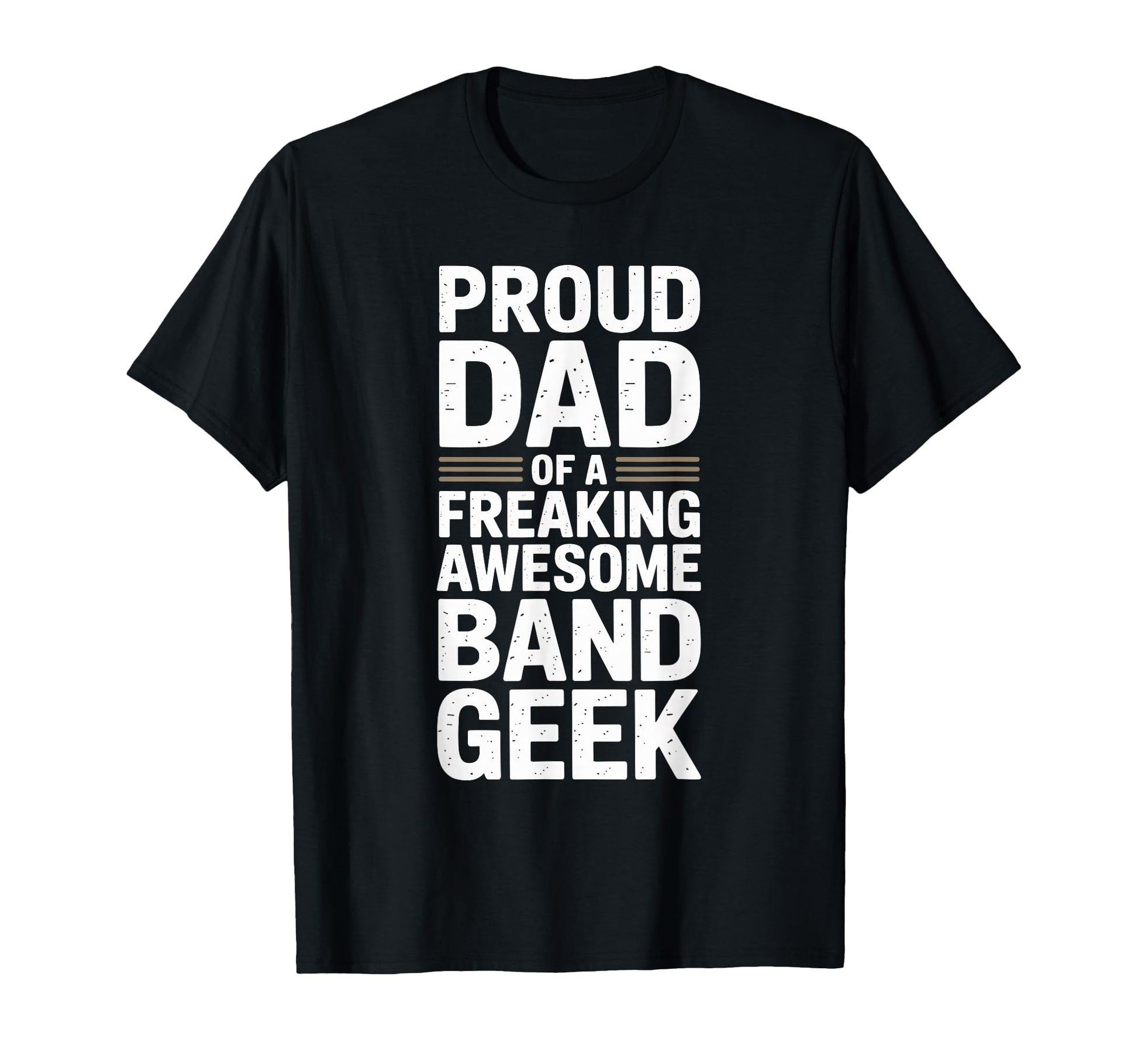 Proud Dad Band Geek Music Dad Pride T-Shirt - Custom Art Print Unisex - T-Shirt, Sweatshirt, Hoodie
