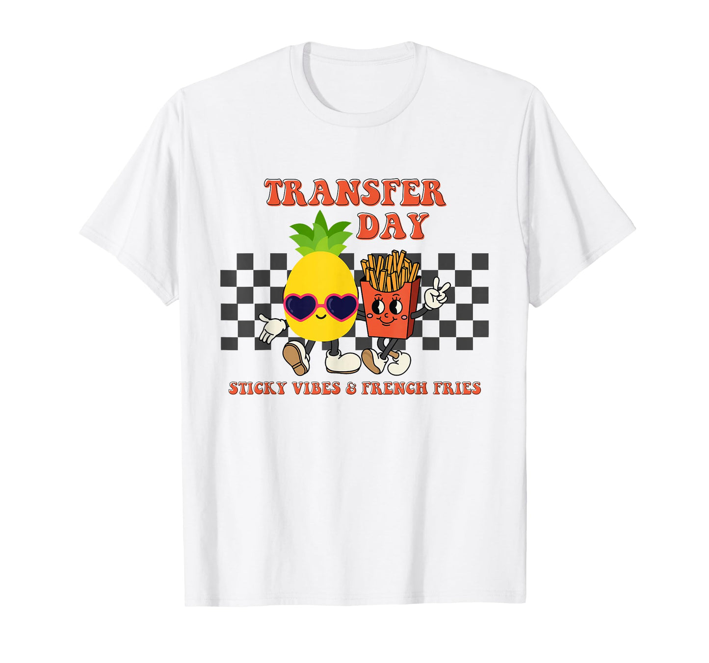 Groovy Transfer Day Sticky Vibes Ivf T-Shirt - Streetwear Style for Adults - T-Shirt, Sweatshirt, Hoodie
