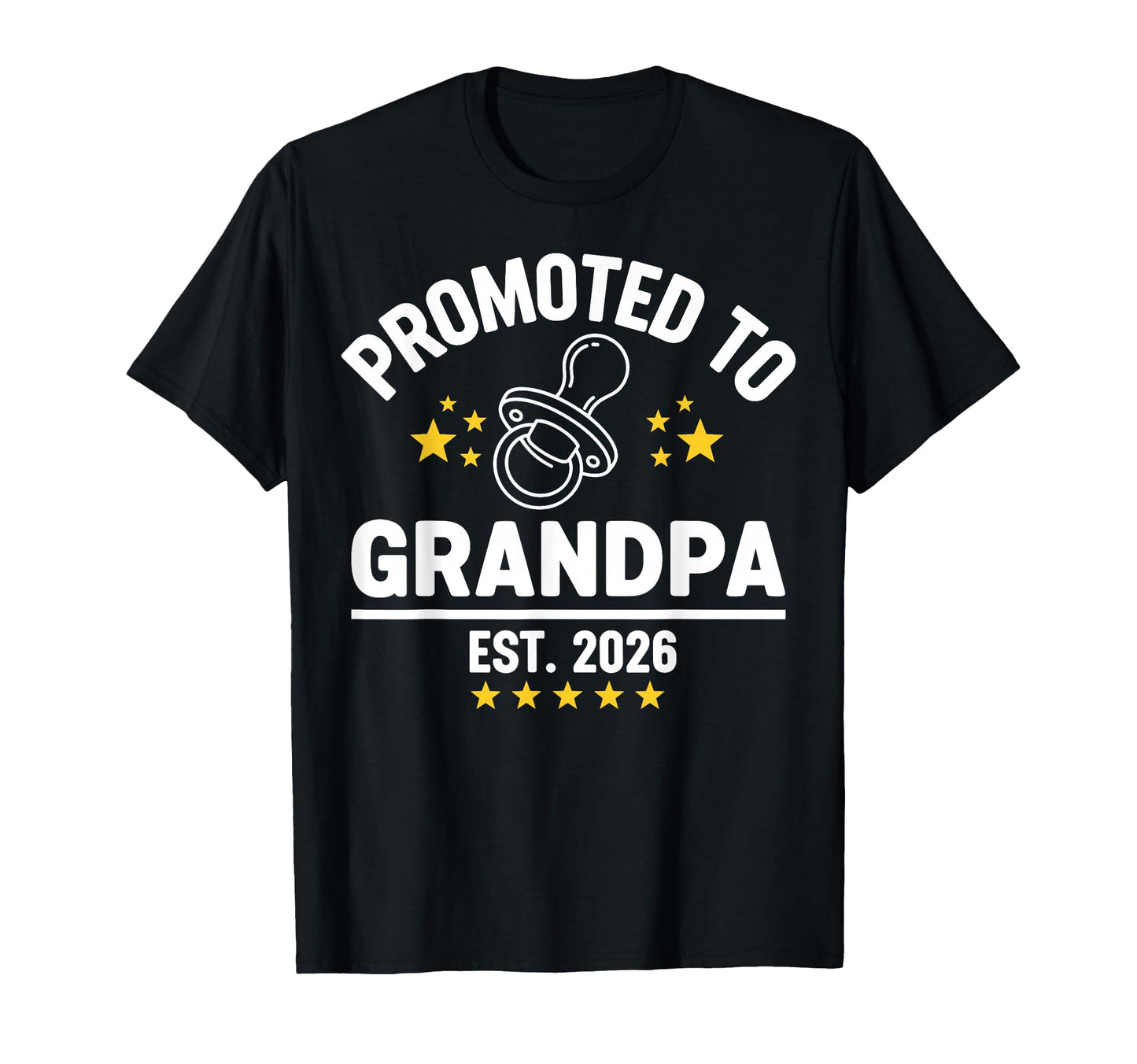 Promoted To Grandpa Est 2026 T-Shirt - Minimalist Print Men Women - T-Shirt, Sweatshirt, Hoodie