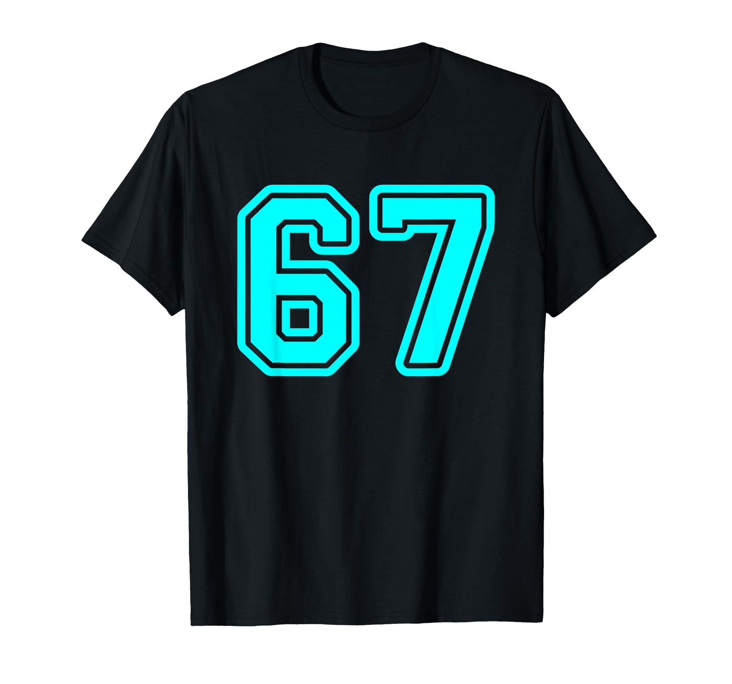 Cyan Sports Team Number 67 T-Shirt - Streetwear Style Unisex - T-Shirt, Sweatshirt, Hoodie