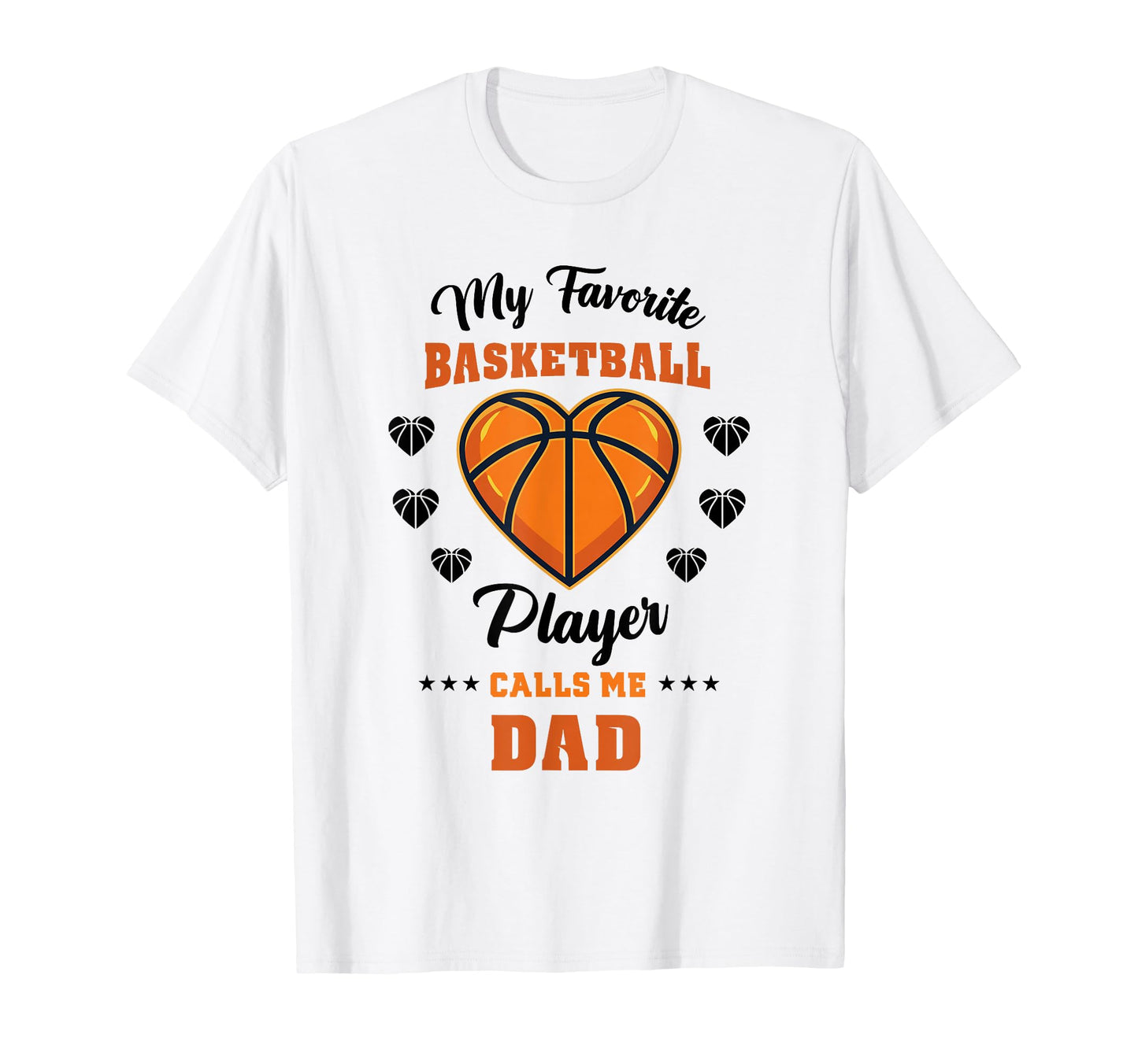 My Favorite Basketball Player Calls T-Shirt - Fun Novelty Design Men Women - T-Shirt, Sweatshirt, Hoodie