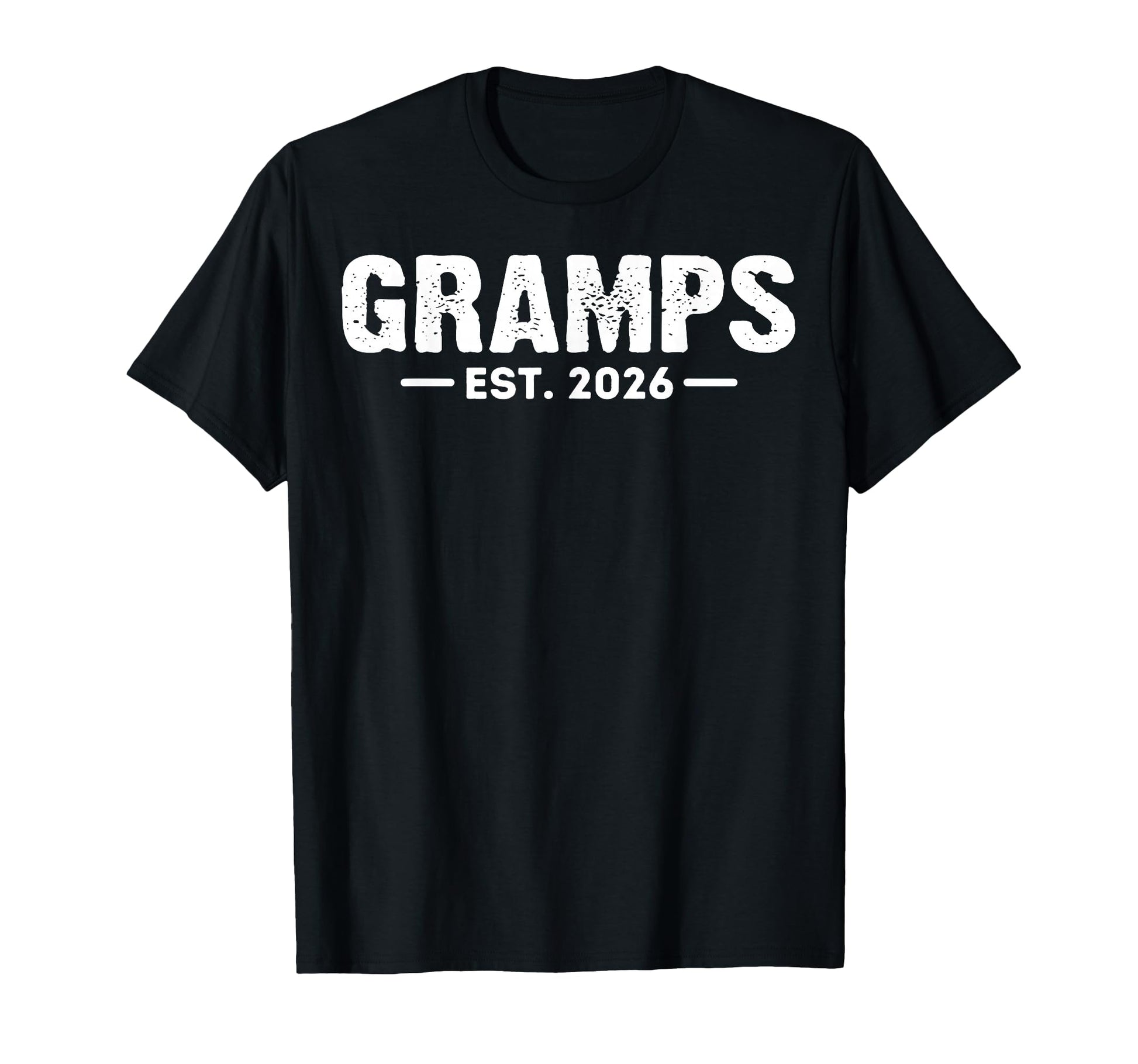 Gramps Est 2026 Promoted To Gramps T-Shirt - Fun Novelty Design Men Women - T-Shirt, Sweatshirt, Hoodie