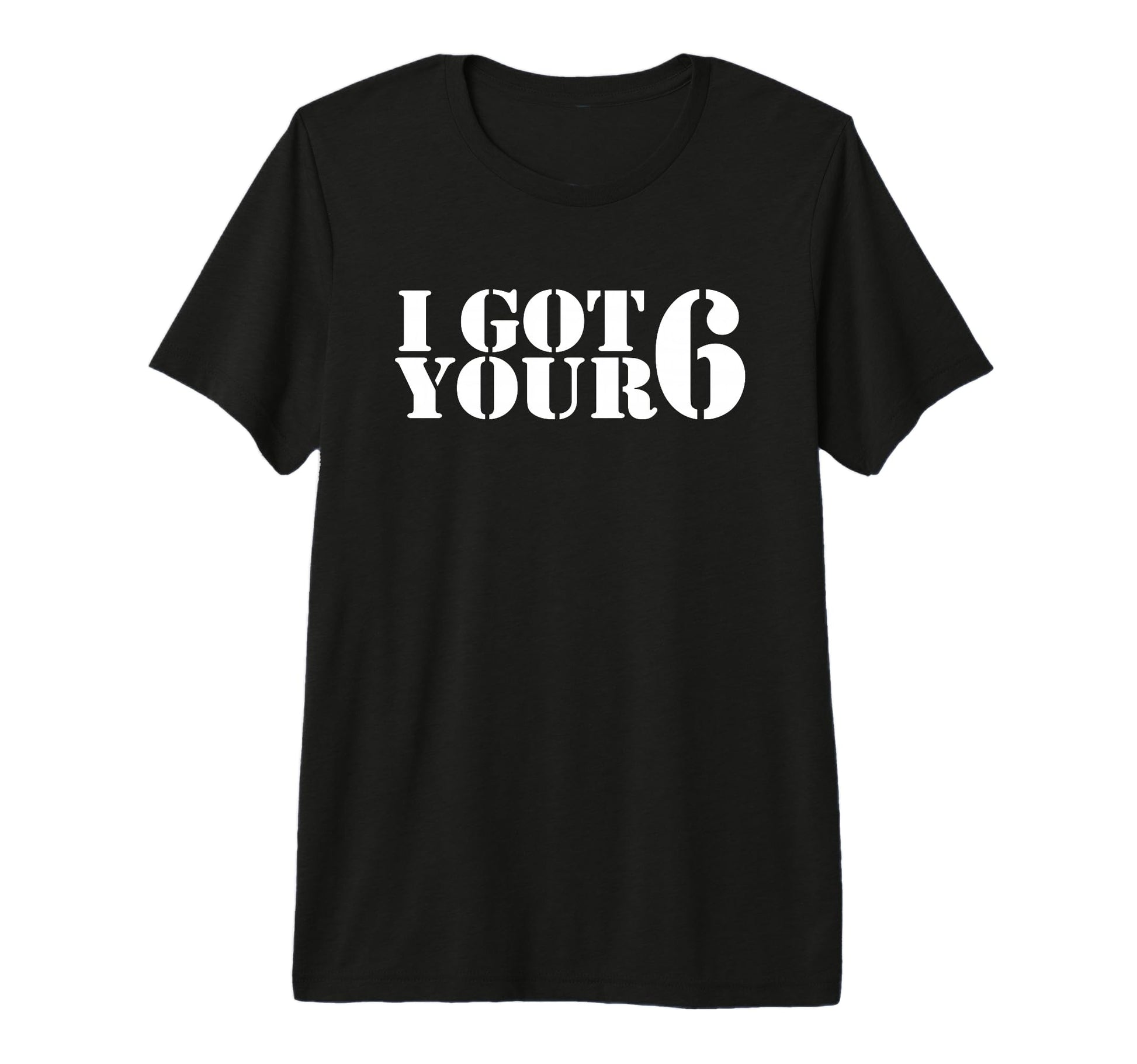 I Got Your 6 Dad Law Enforcement T-Shirt - Graphic Print Men Women - T-Shirt, Sweatshirt, Hoodie