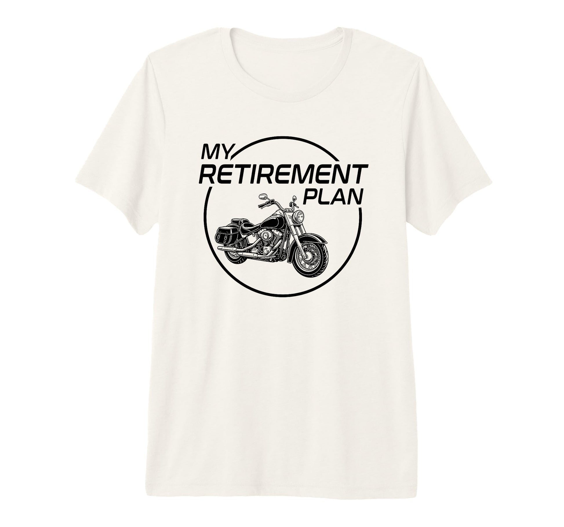 My Retirement Plan Motorcycle Riders T-Shirt - Novelty Apparel Unisex - T-Shirt, Sweatshirt, Hoodie