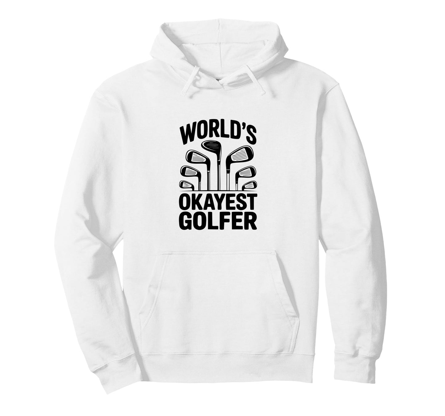 Worlds Okayest Golfer Clubs Hoodie - Custom Art Print Men Women - T-Shirt, Sweatshirt, Hoodie
