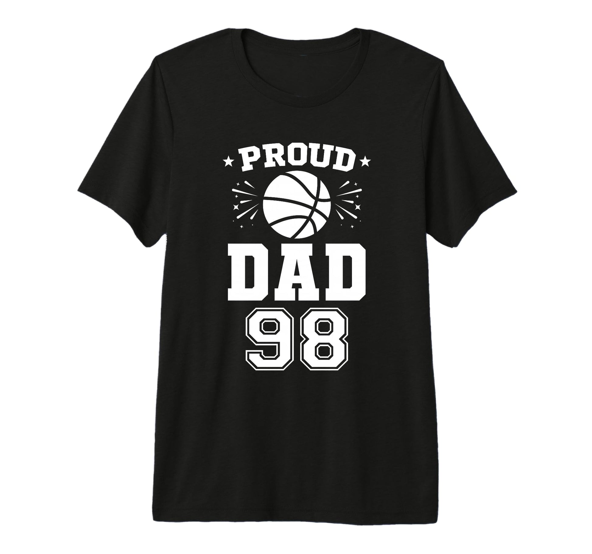 Proud Basketball Dad Number 98 T-Shirt - Fun Novelty Design for Adults - T-Shirt, Sweatshirt, Hoodie