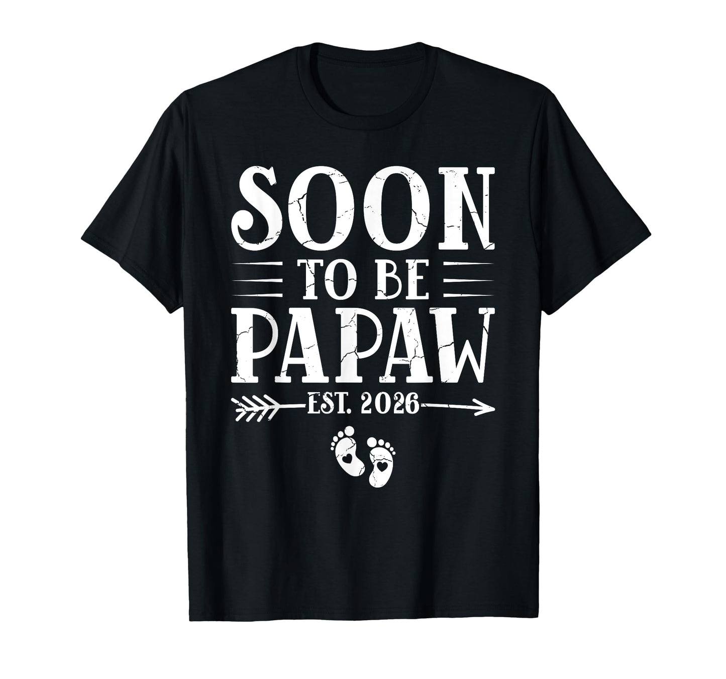 Papaw Est 2026 Fathers Day Promoted To T-Shirt - Unique Graphic for Adults - T-Shirt, Sweatshirt, Hoodie