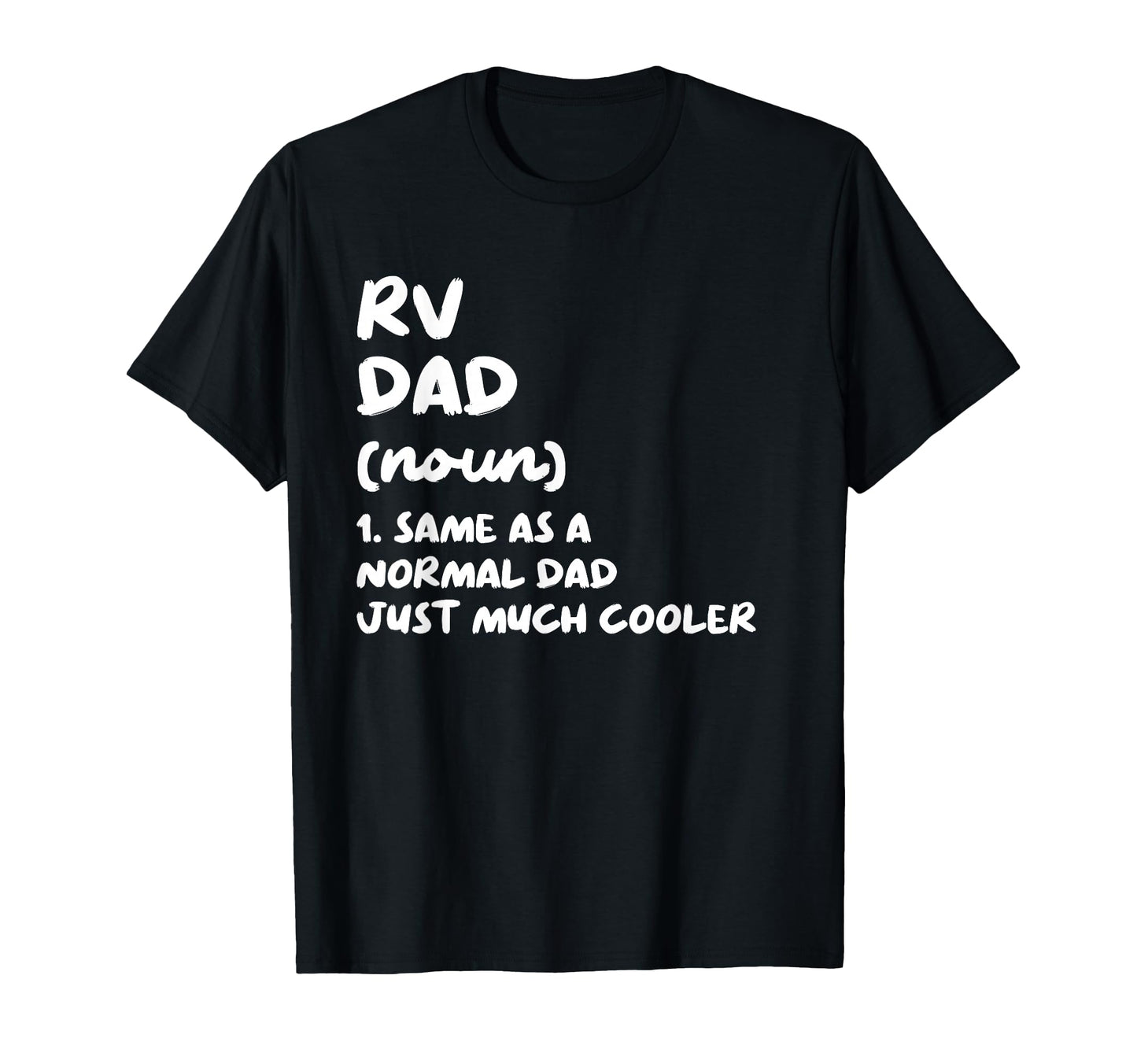 Rv Dad Definition Camping Vacation T-Shirt - Novelty Apparel Men Women - T-Shirt, Sweatshirt, Hoodie