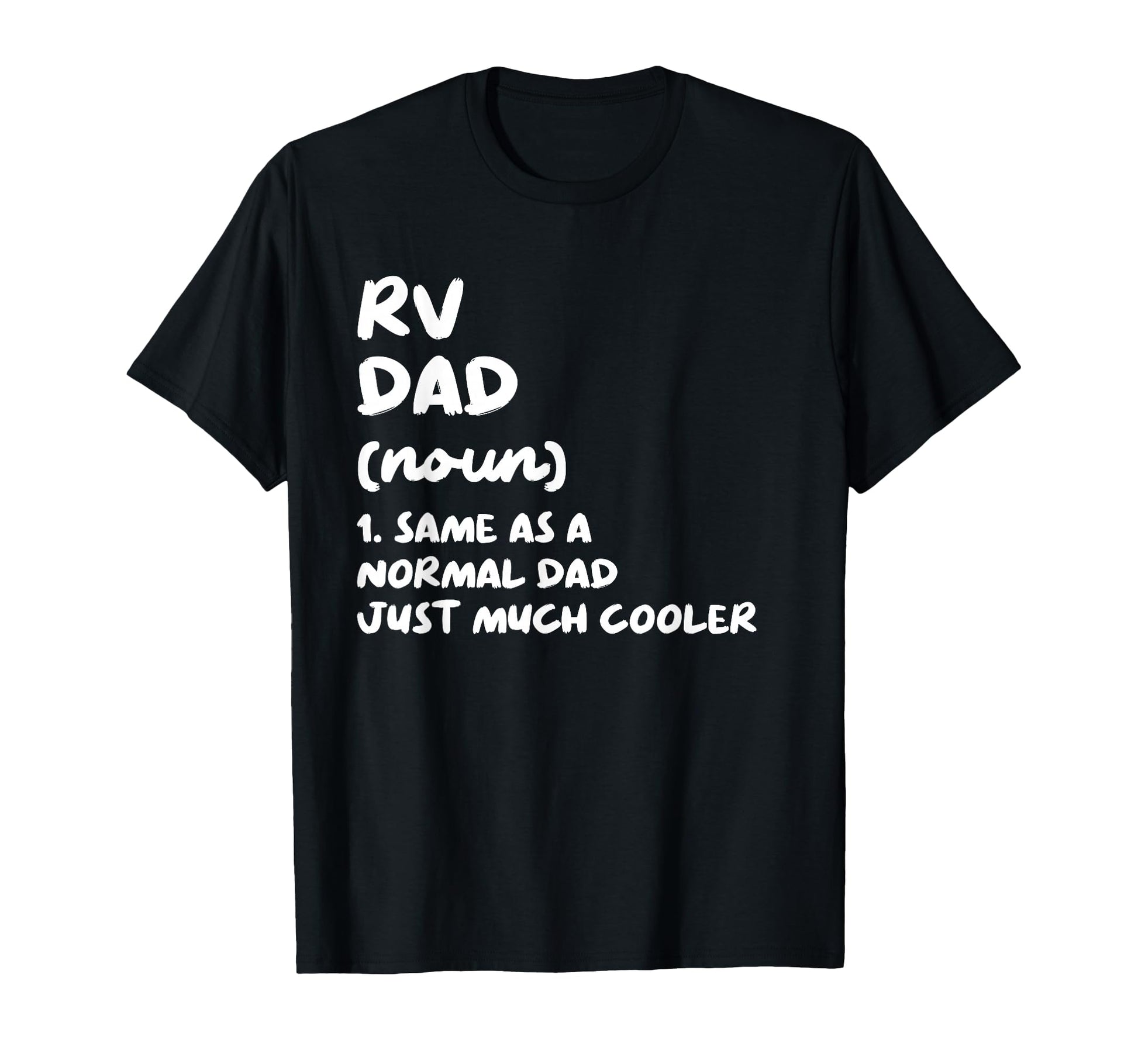 Rv Dad Definition Camping Vacation T-Shirt - Novelty Apparel Men Women - T-Shirt, Sweatshirt, Hoodie