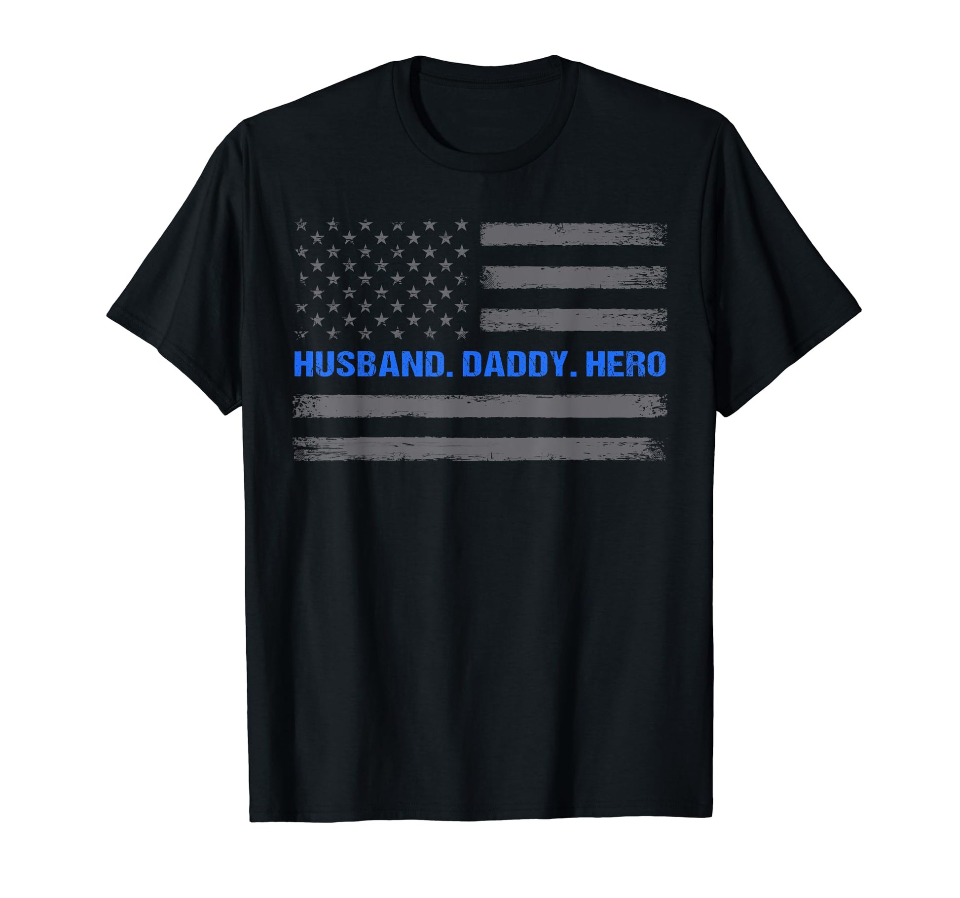 Police Flag Husband Daddy Hero Fathers T-Shirt - Trendy Graphic for Adults - T-Shirt, Sweatshirt, Hoodie
