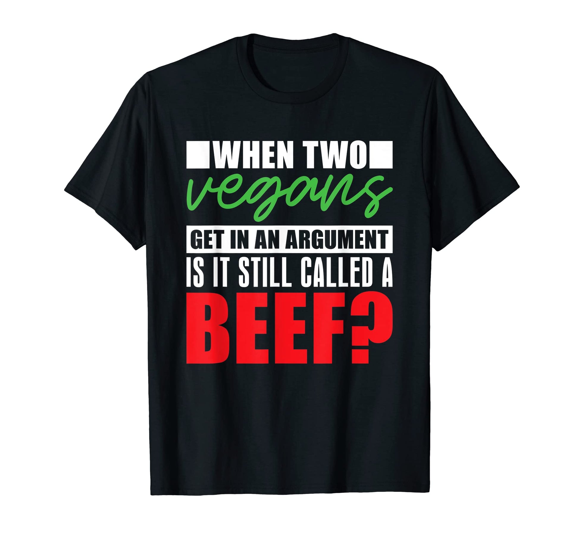 Funny Vegan Puns Is It Still Called T-Shirt - Unique Graphic for Adults - T-Shirt, Sweatshirt, Hoodie