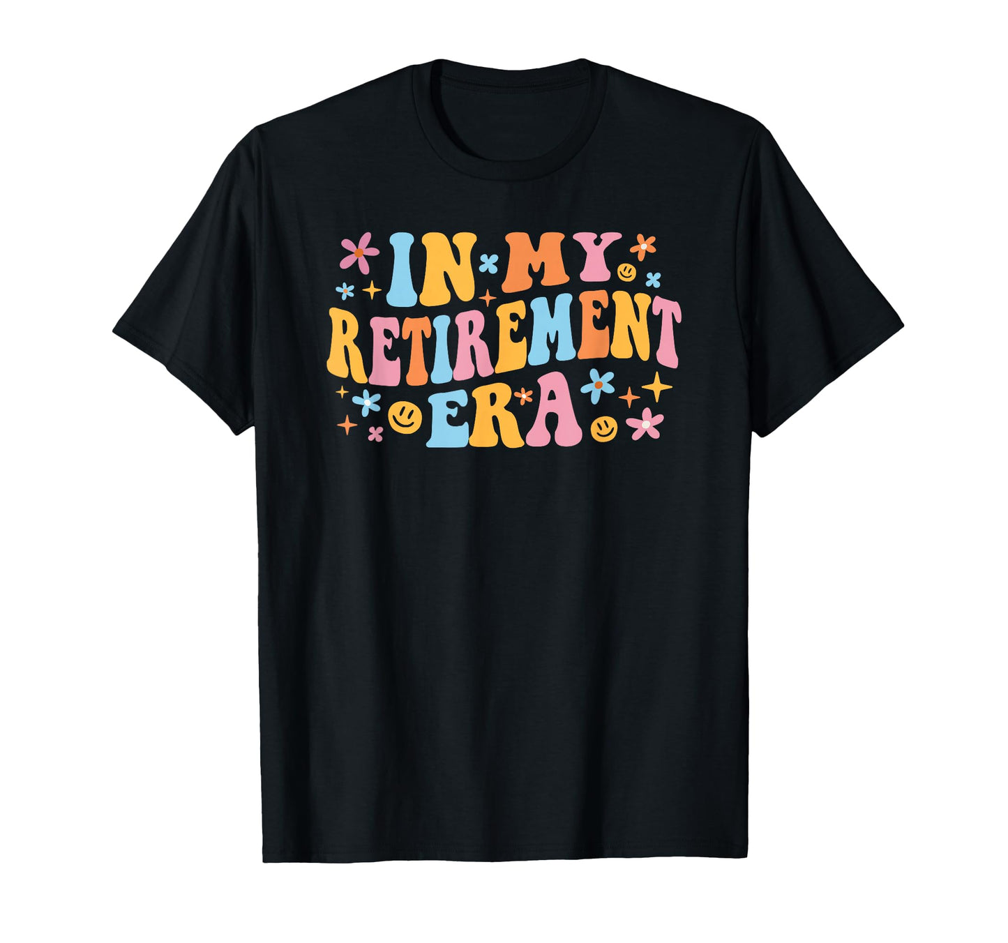 My Retirement Era Groovy Farewell T-Shirt - Aesthetic Graphic Men Women - T-Shirt, Sweatshirt, Hoodie