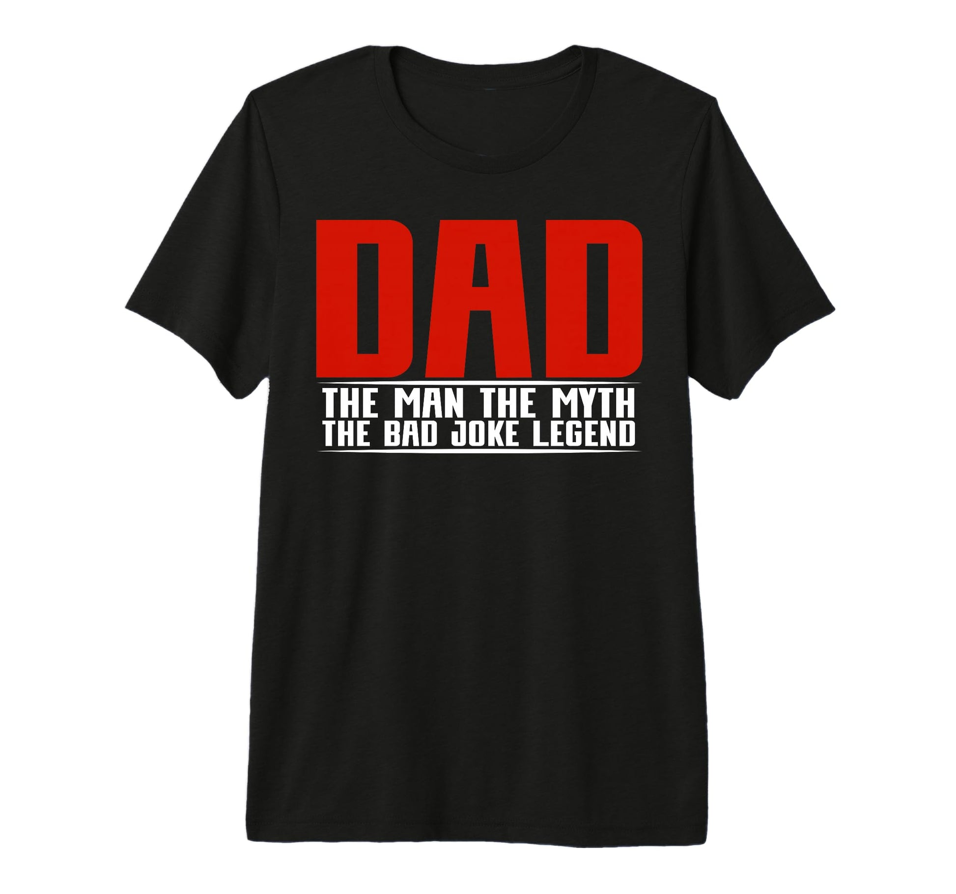 Mens Dad Myth Bad Joke Legend Tri Blend T-Shirt - Unique Graphic for Adults - T-Shirt, Sweatshirt, Hoodie
