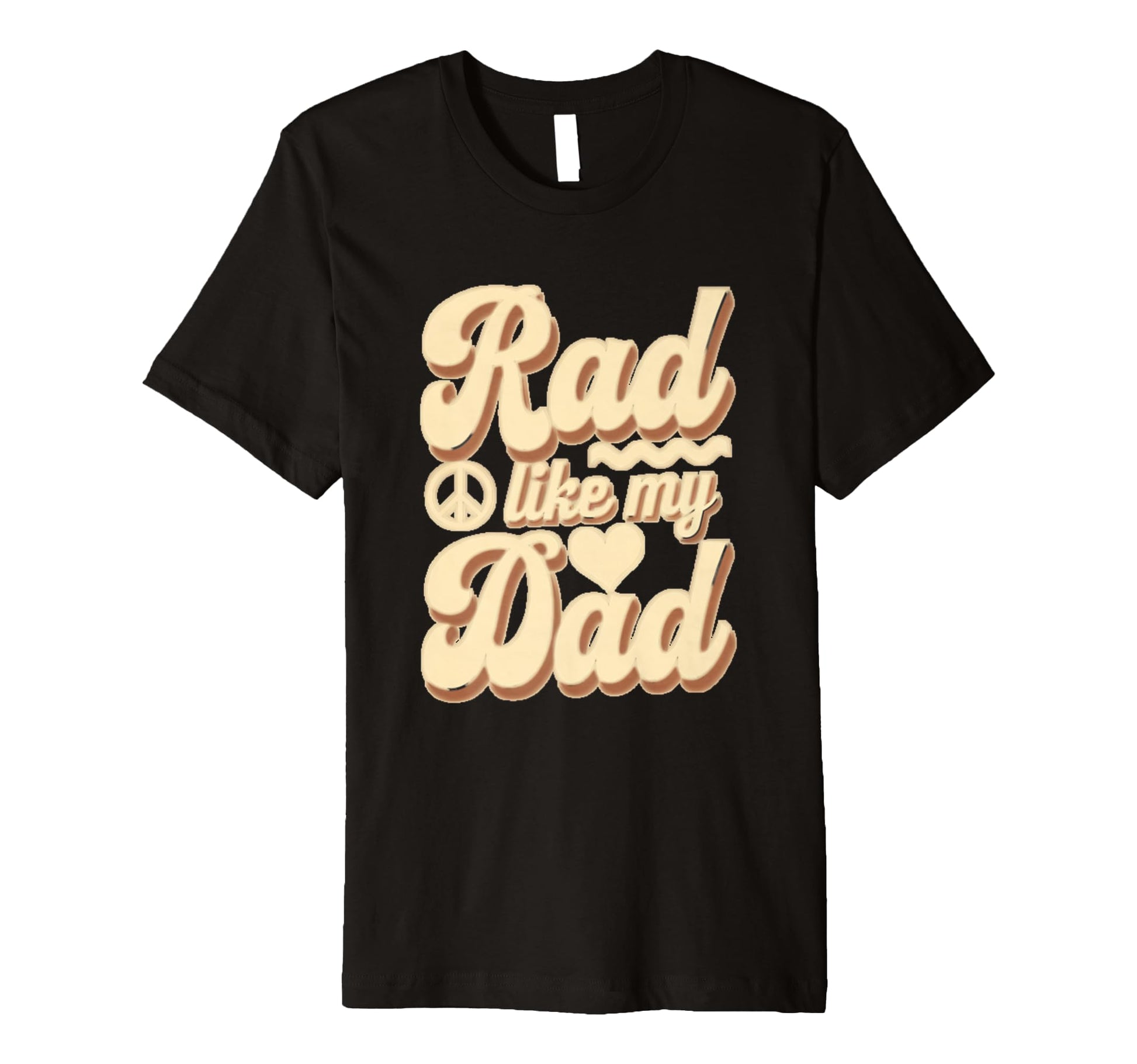 Funny Text Rad Like Dad I Love Dad T-Shirt - Minimalist Print Men Women - T-Shirt, Sweatshirt, Hoodie