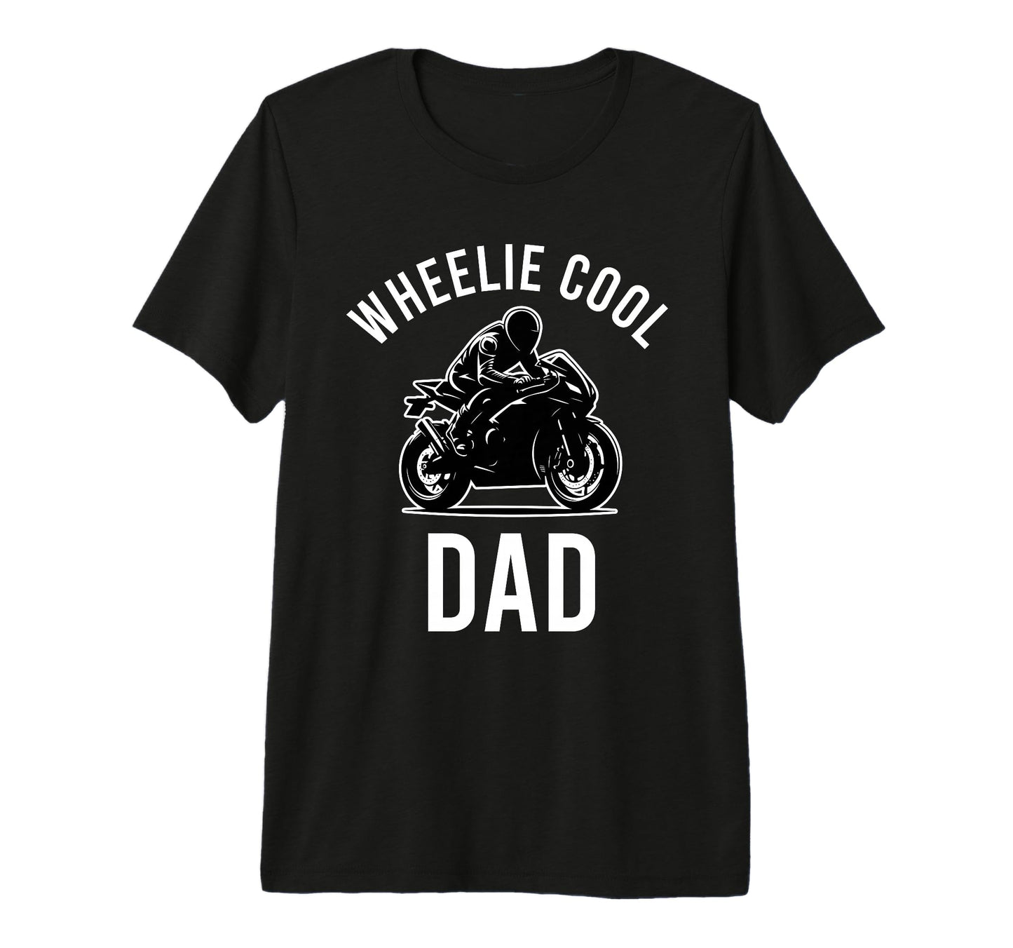 Wheelie Dad Street Bike Biker Dad Tri Blend T-Shirt - Graphic Print Unisex - T-Shirt, Sweatshirt, Hoodie