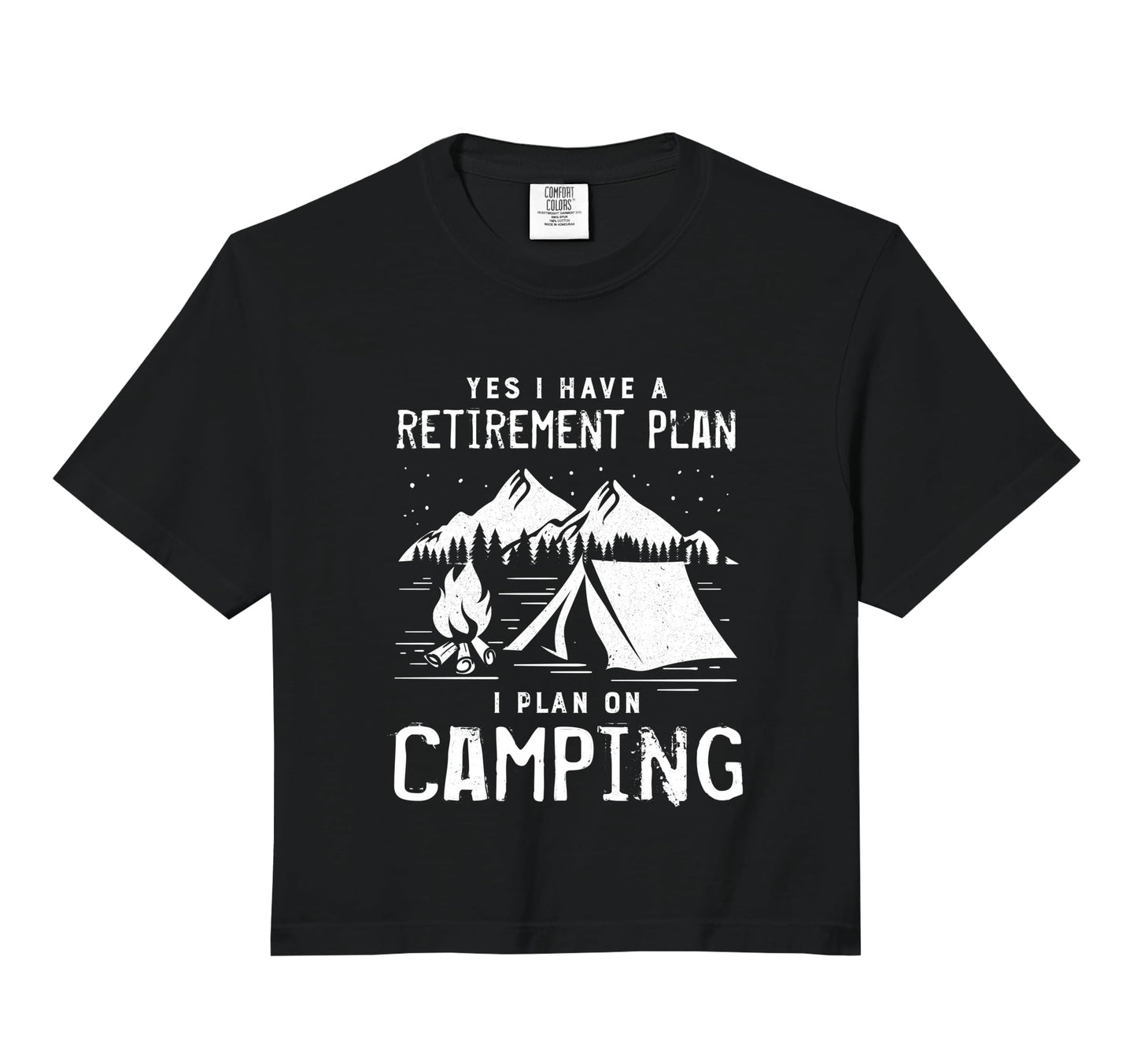 Camping Nature Hiking Mountains Retirement T-Shirt - Graphic Print Unisex - T-Shirt, Sweatshirt, Hoodie