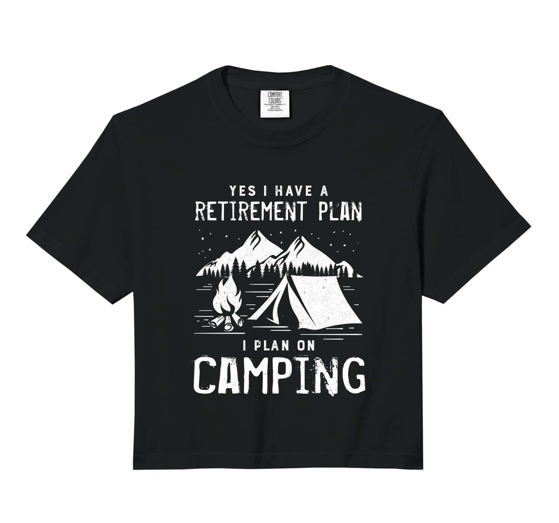 Camping Nature Hiking Mountains Retirement T-Shirt - Graphic Print Unisex - T-Shirt, Sweatshirt, Hoodie