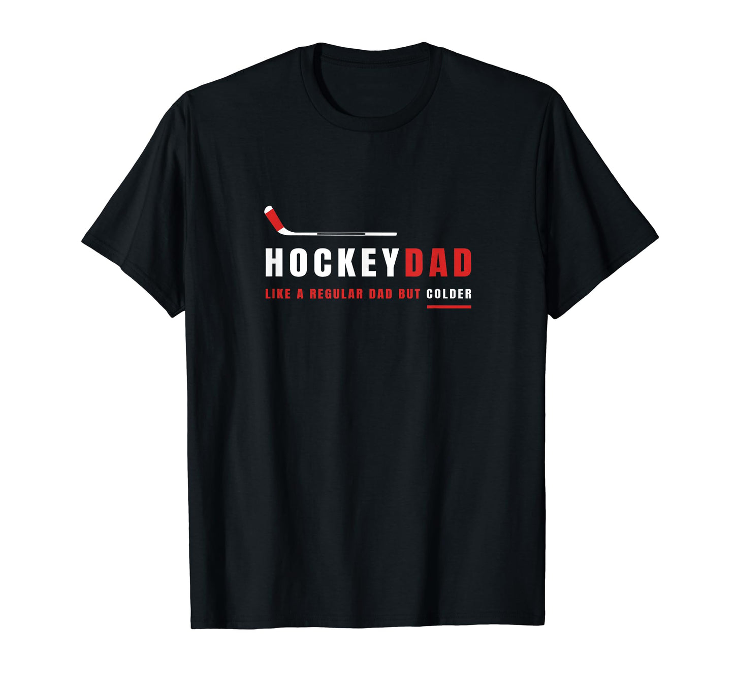 Funny Hockey Hockey Dad Regular Dad T-Shirt - Custom Art Print for Adults - T-Shirt, Sweatshirt, Hoodie