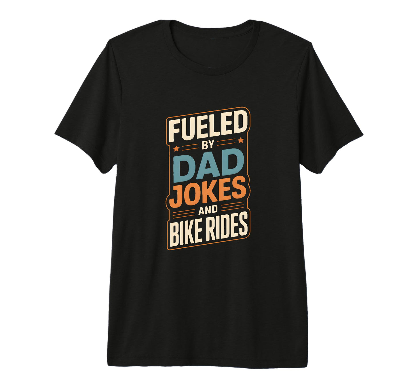 Mens Fueled Dad Jokes And Bike Rides T-Shirt - Novelty Apparel for Adults - T-Shirt, Sweatshirt, Hoodie