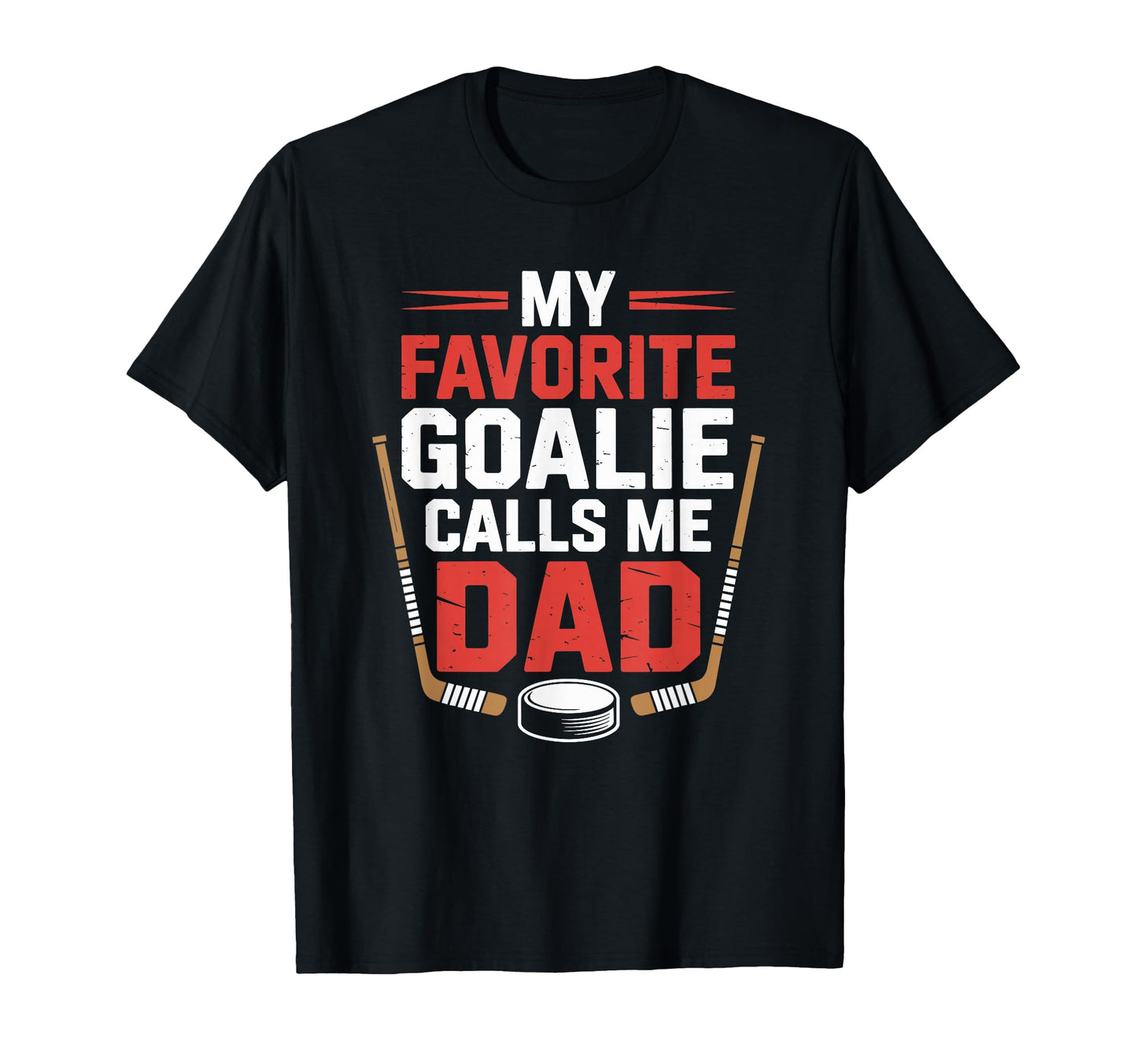 Ice Hockey Father Player My Favorite T-Shirt - Unique Graphic Men Women - T-Shirt, Sweatshirt, Hoodie