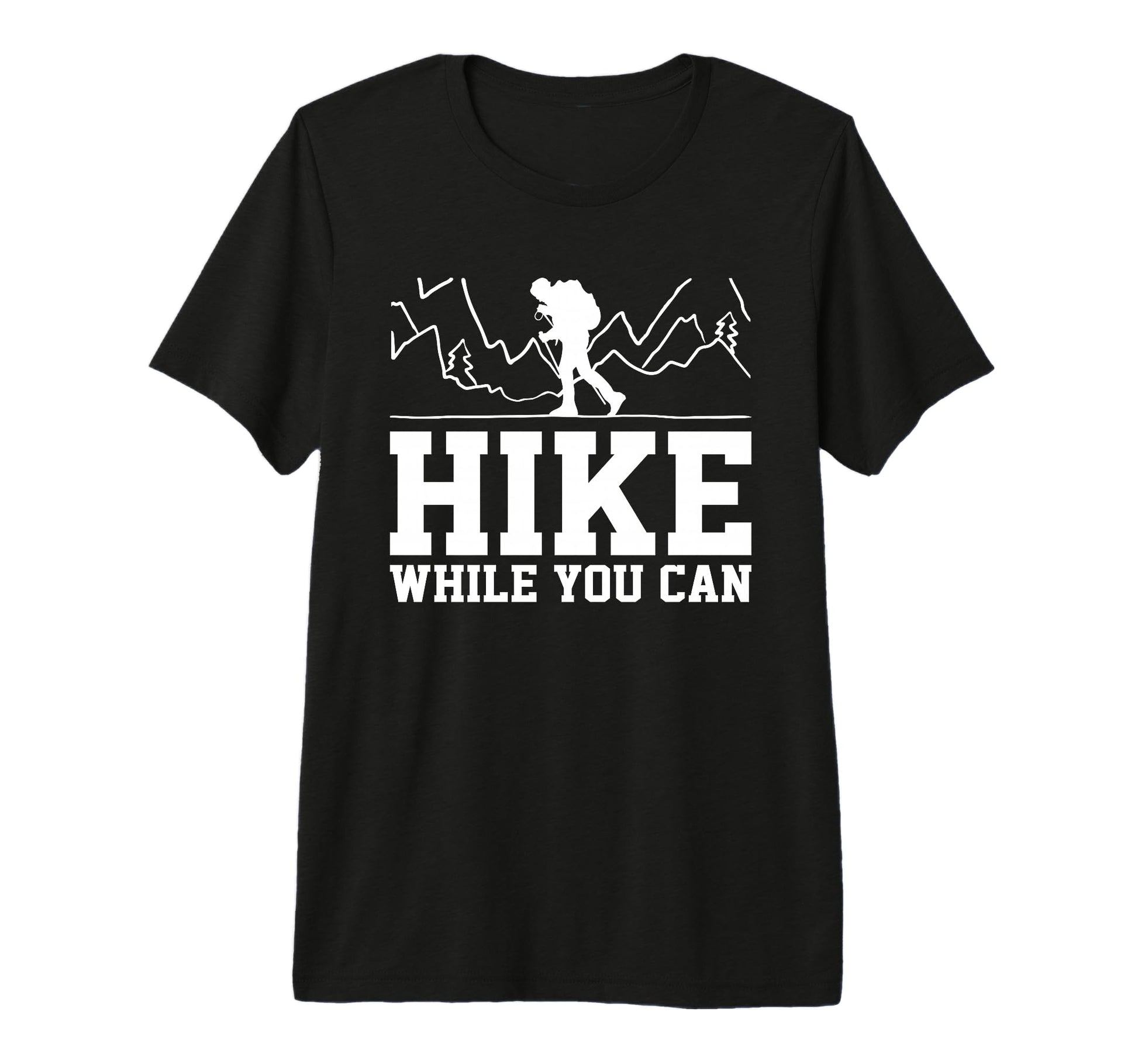 Hiking Lover Mountain Climbing T-Shirt - Fun Novelty Design Men Women - T-Shirt, Sweatshirt, Hoodie