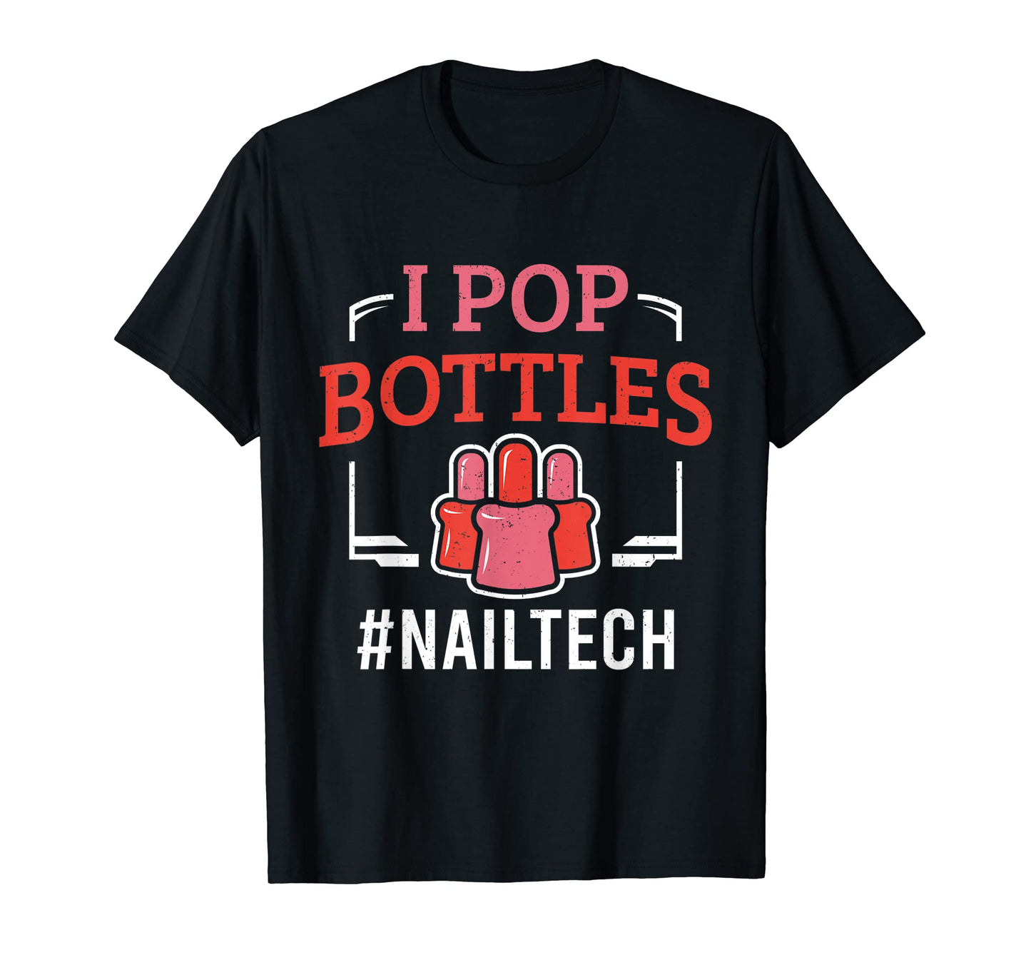 Funny Nail Tech Technician I Pop T-Shirt - Unique Graphic Men Women - T-Shirt, Sweatshirt, Hoodie