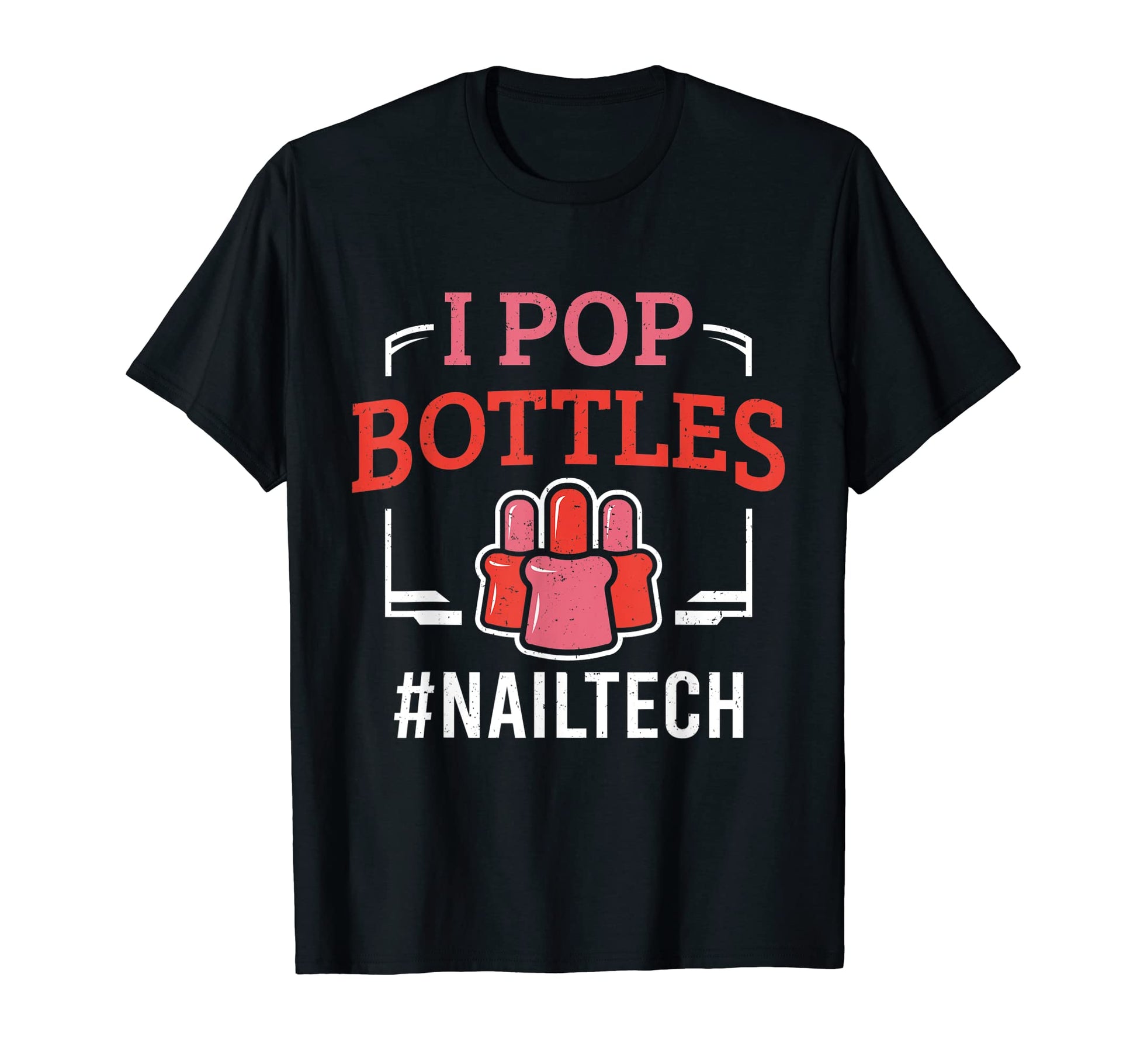 Funny Nail Tech Technician I Pop T-Shirt - Unique Graphic Men Women - T-Shirt, Sweatshirt, Hoodie