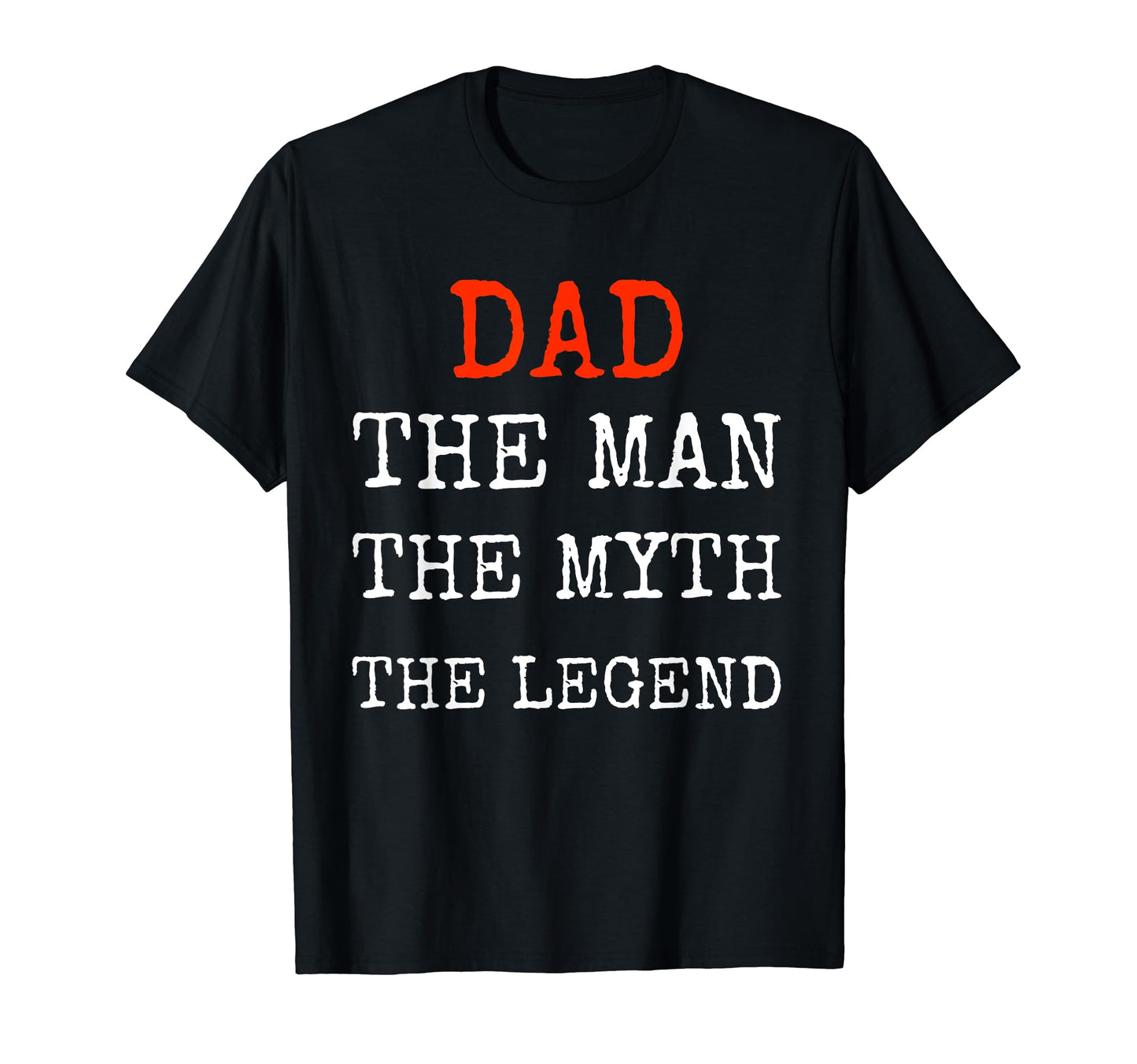 Mens Dad Myth Legend Dad Father T-Shirt - Custom Art Print Unisex - T-Shirt, Sweatshirt, Hoodie
