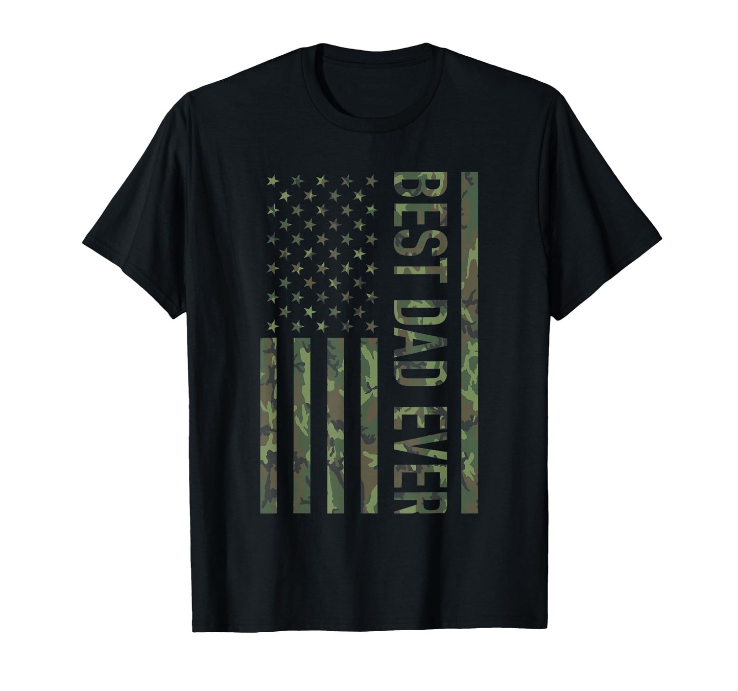 Best Dad Ever American Us Camouflage T-Shirt - Streetwear Style Unisex - T-Shirt, Sweatshirt, Hoodie