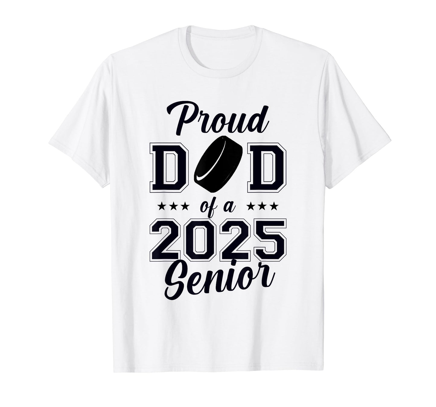 Senior Hockey Dad Class 2025 T-Shirt - Aesthetic Graphic Men Women - T-Shirt, Sweatshirt, Hoodie