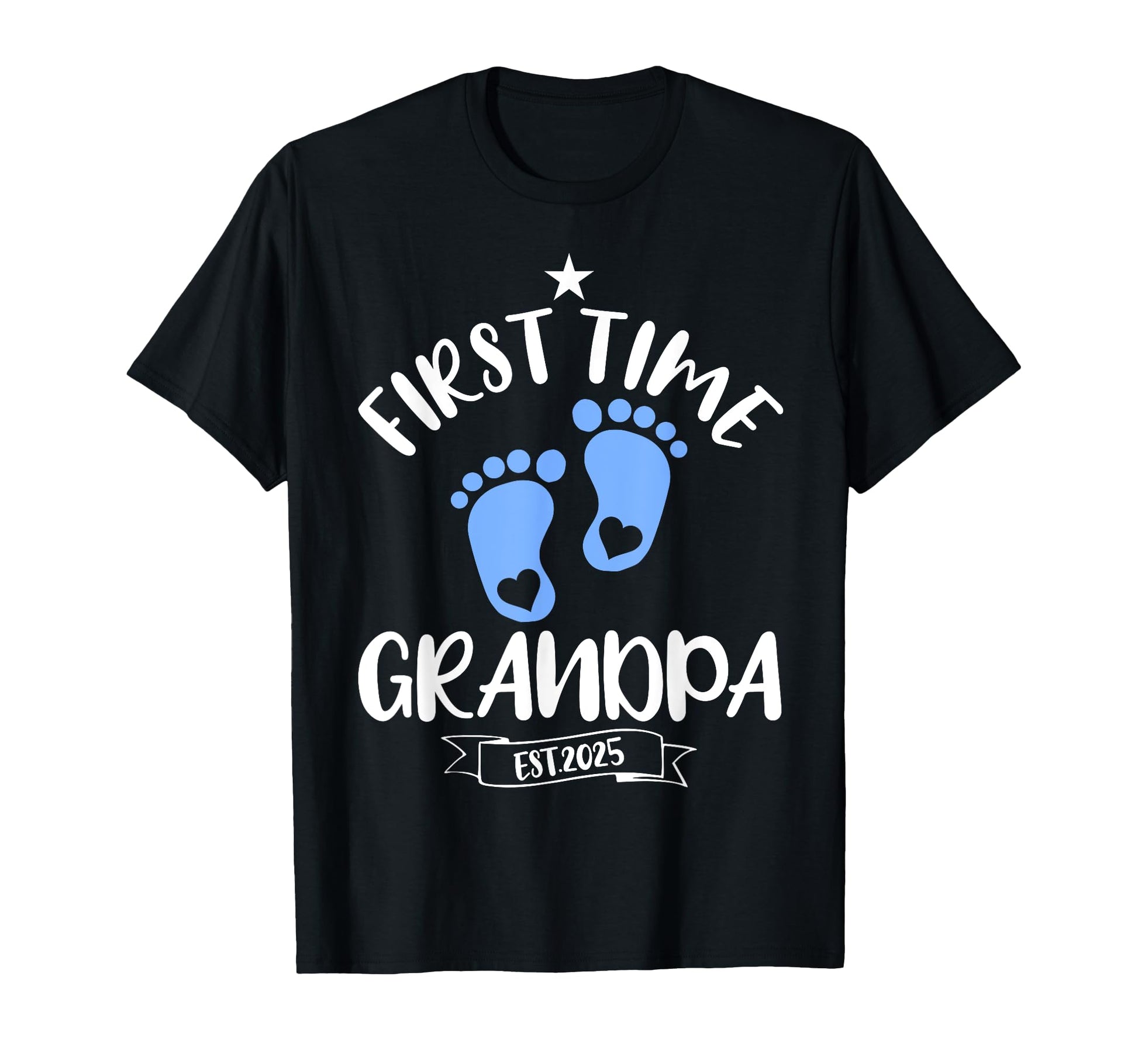 First Time Grandpa 2025 Promoted To T-Shirt - Streetwear Style for Adults - T-Shirt, Sweatshirt, Hoodie