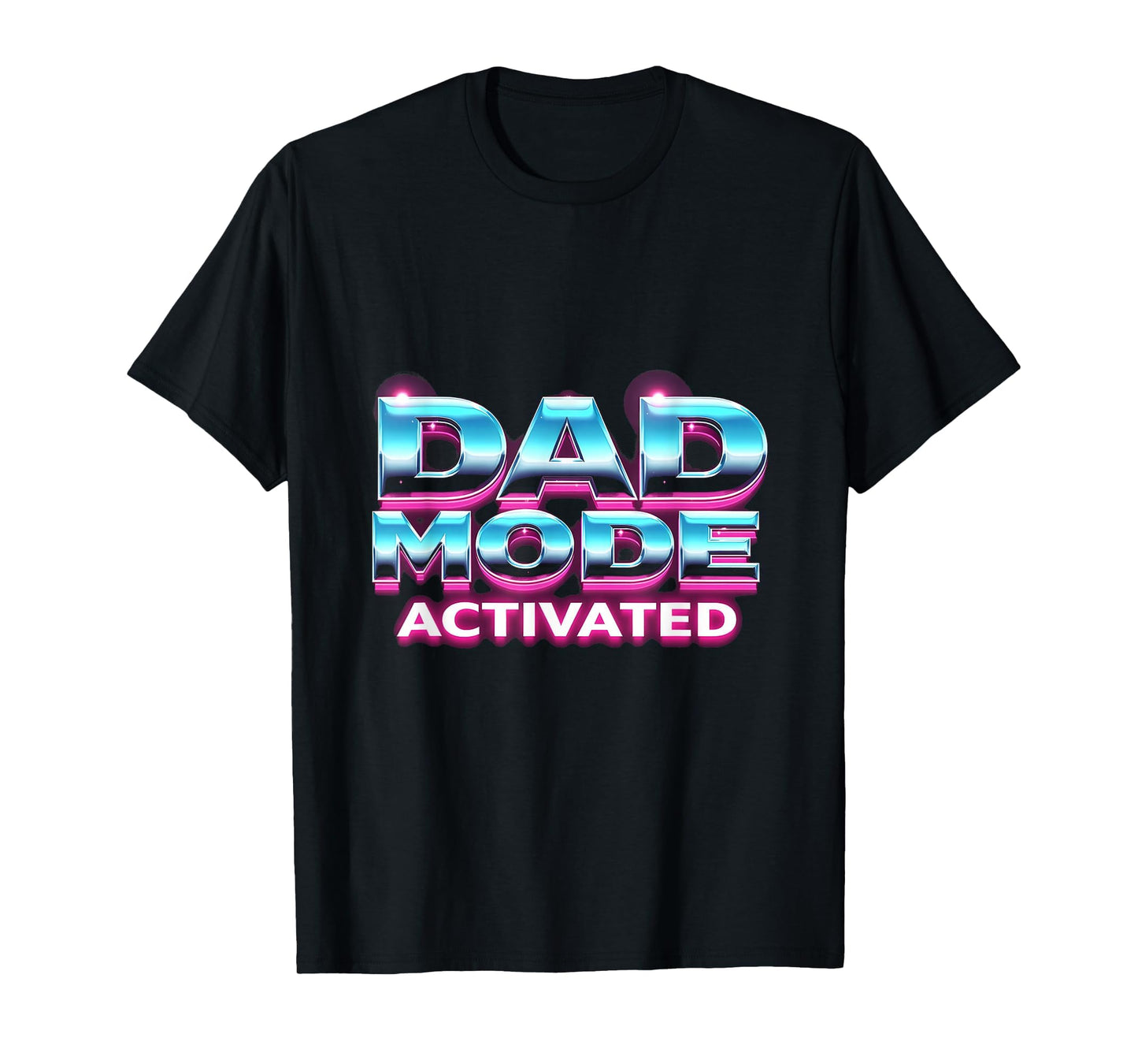 Rad Dad Mode Activated Funny Father T-Shirt - Custom Art Print Unisex - T-Shirt, Sweatshirt, Hoodie
