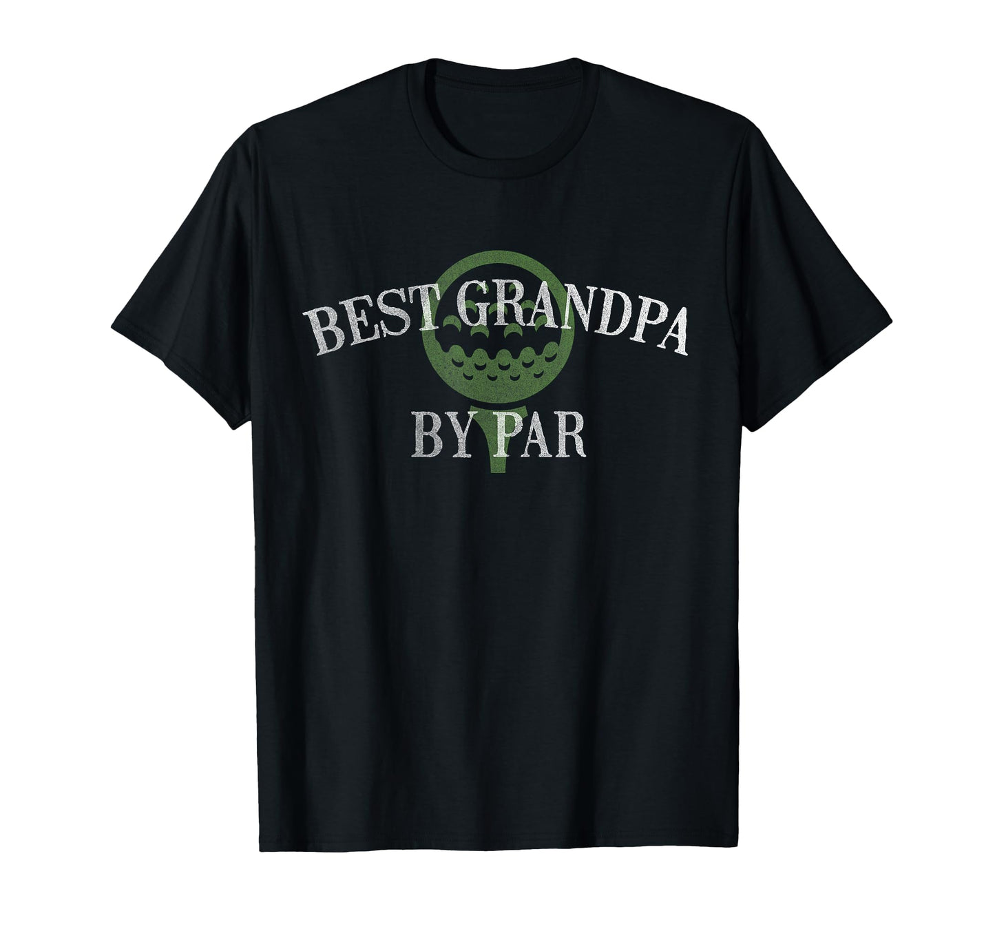Best Grandpa Par Golf Grandad T-Shirt - Casual Everyday Wear for Adults - T-Shirt, Sweatshirt, Hoodie