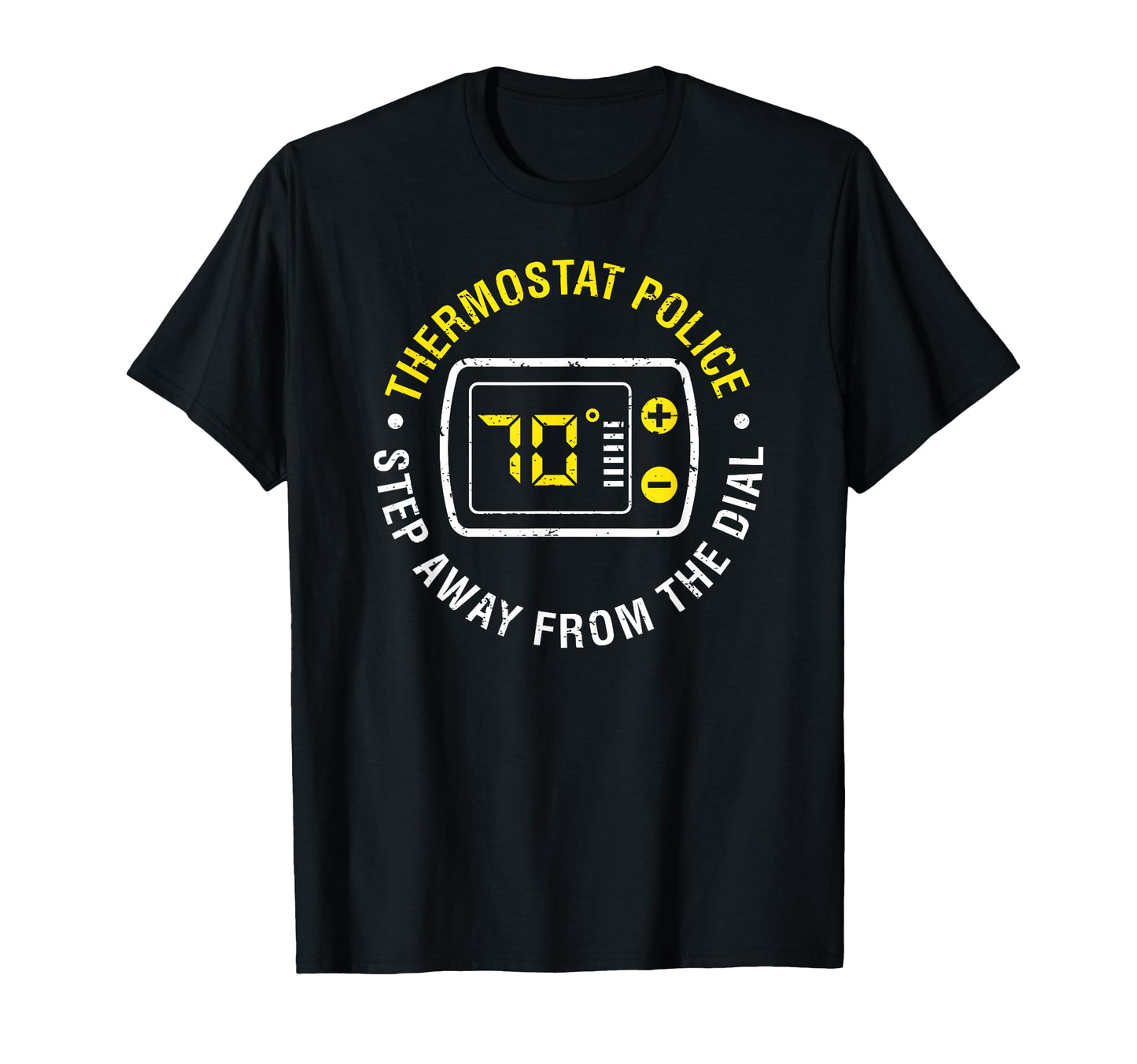Thermostat Police Fathers Day Co Sweatshirt - Fun Novelty Design for Adults - T-Shirt, Sweatshirt, Hoodie