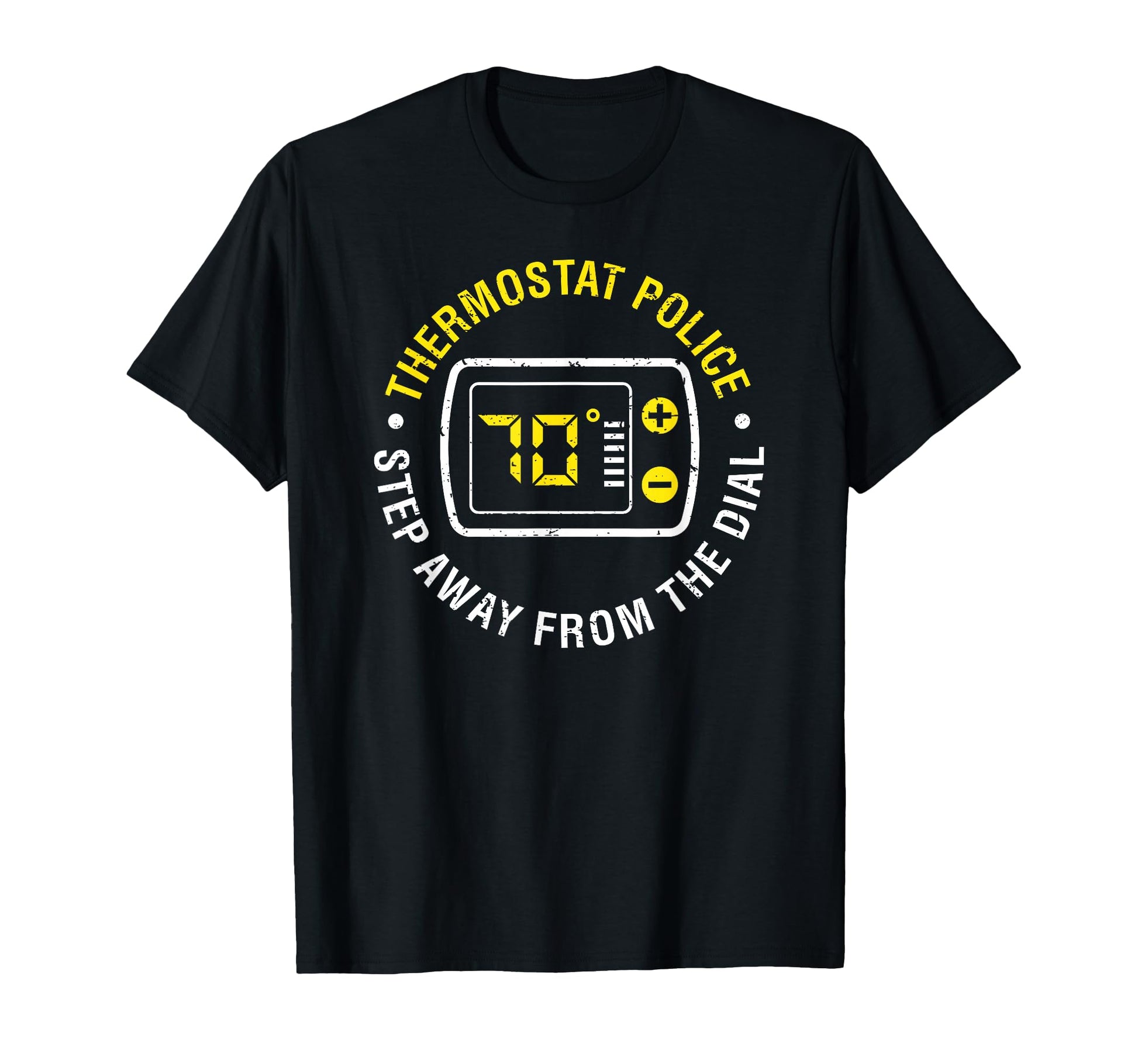 Thermostat Police Fathers Day Co Sweatshirt - Fun Novelty Design for Adults - T-Shirt, Sweatshirt, Hoodie