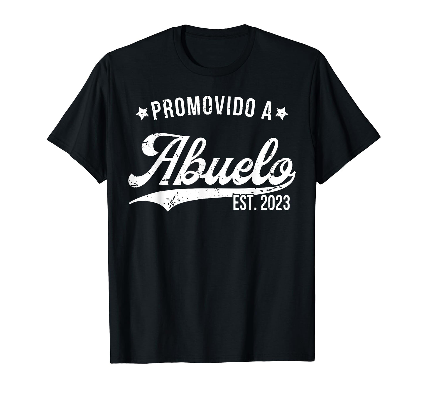 Promovido Abuelo 2023 Spanish Grandpa T-Shirt - Streetwear Style Men Women - T-Shirt, Sweatshirt, Hoodie