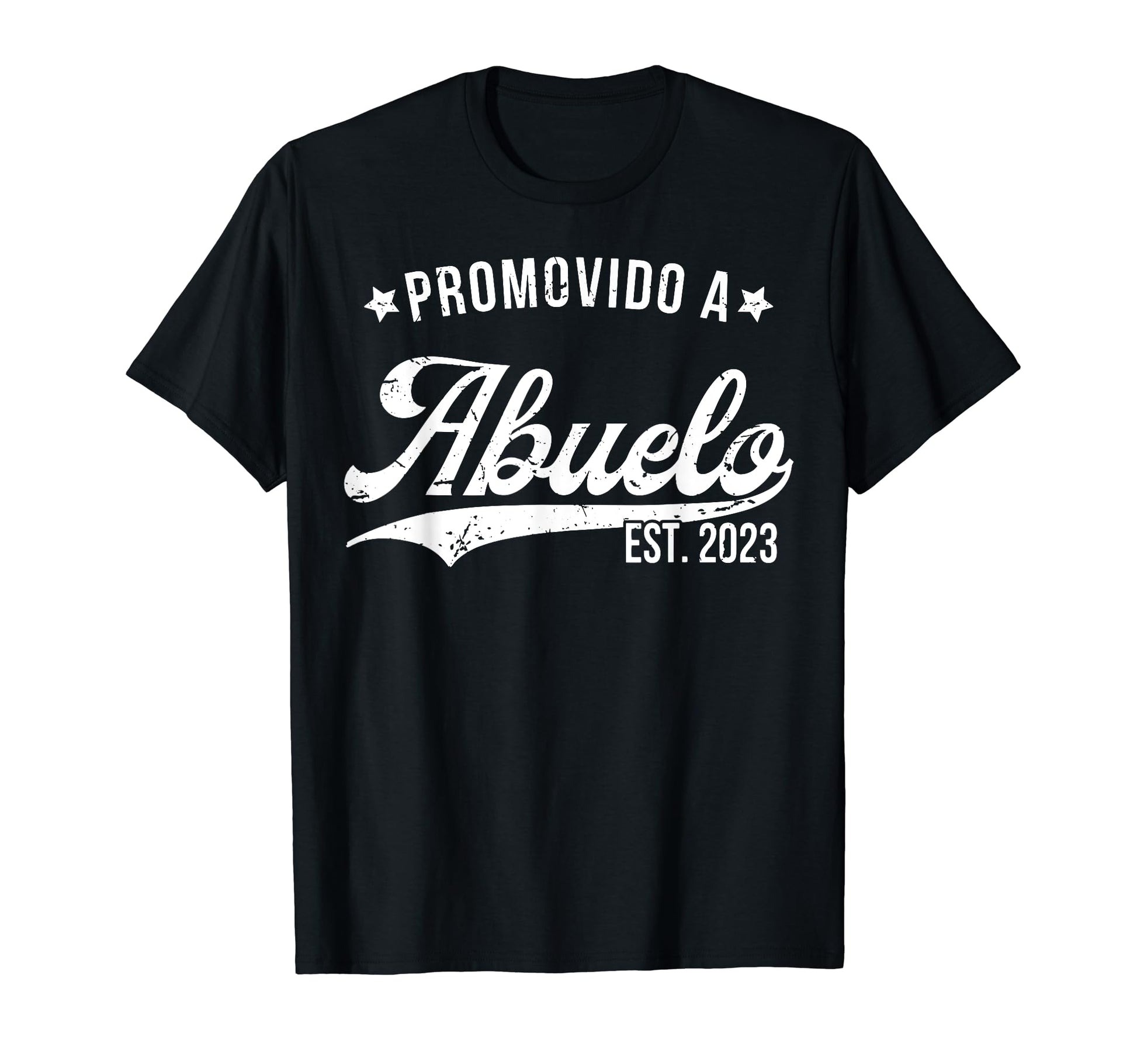Promovido Abuelo 2023 Spanish Grandpa T-Shirt - Streetwear Style Men Women - T-Shirt, Sweatshirt, Hoodie