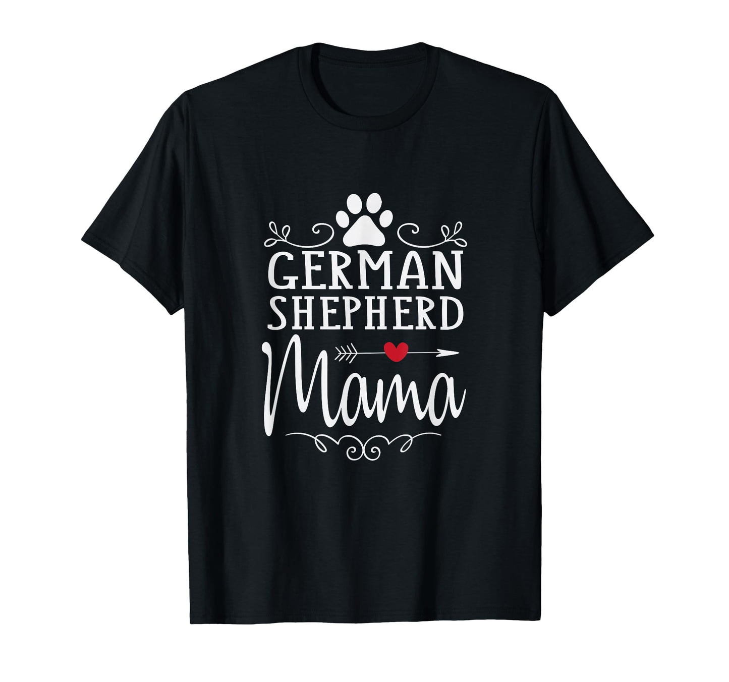 German Shepherd Mama German Shepherd T-Shirt - Fun Novelty Design Unisex - T-Shirt, Sweatshirt, Hoodie