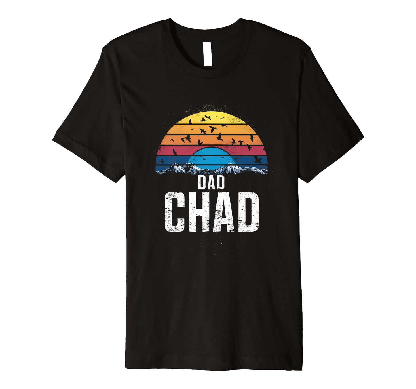Mens Dad Chad Chad Country Chas Is T-Shirt - Fun Novelty Design Men Women - T-Shirt, Sweatshirt, Hoodie