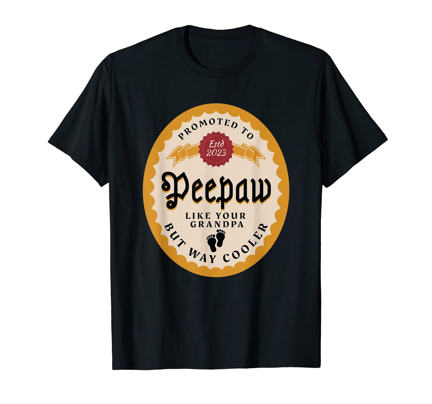 Mens New Grandpa Called Peepaw T-Shirt - Casual Everyday Wear Unisex - T-Shirt, Sweatshirt, Hoodie